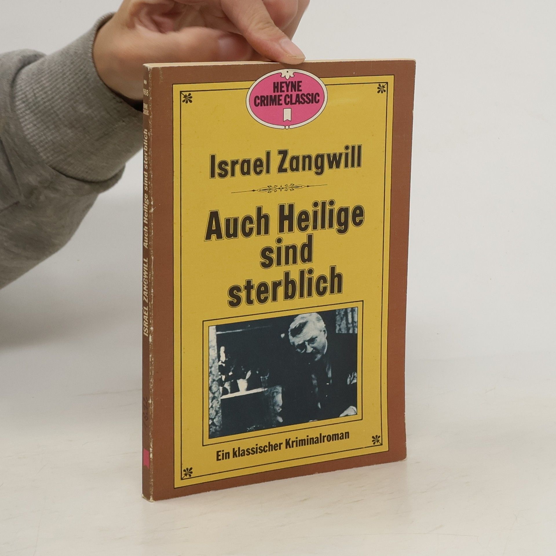 Israel Zangwill Auch Heilige sind sterblich