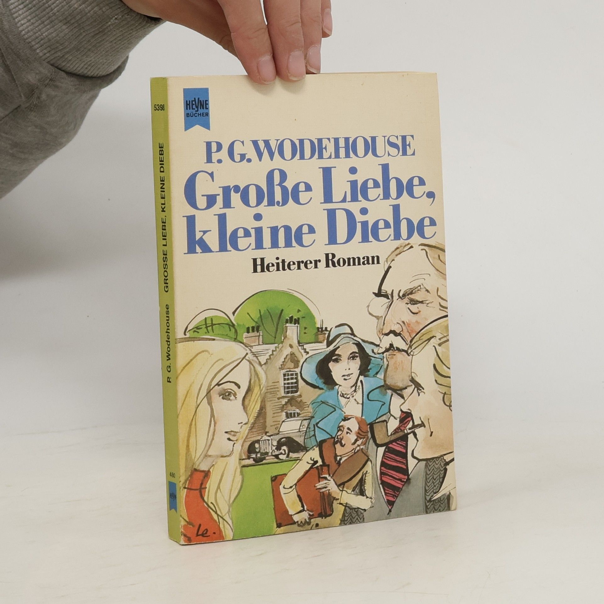P. G. Wodehouse Grosse Liebe, kleine Diebe