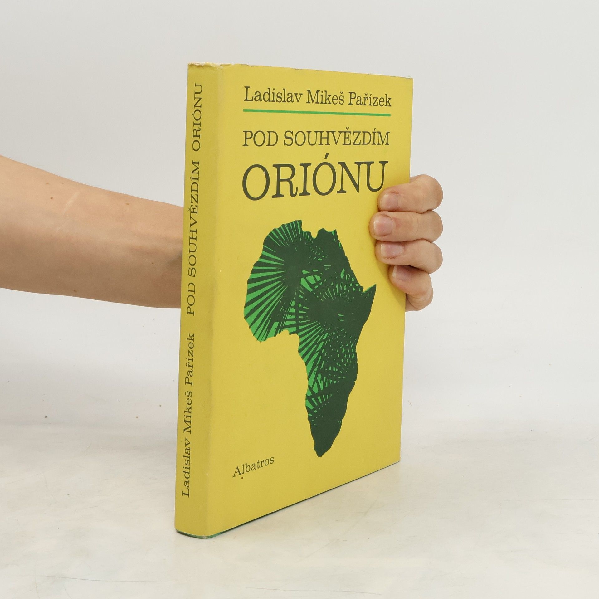Ladislav Mikeš Pařízek Pod souhvězdím Oriónu