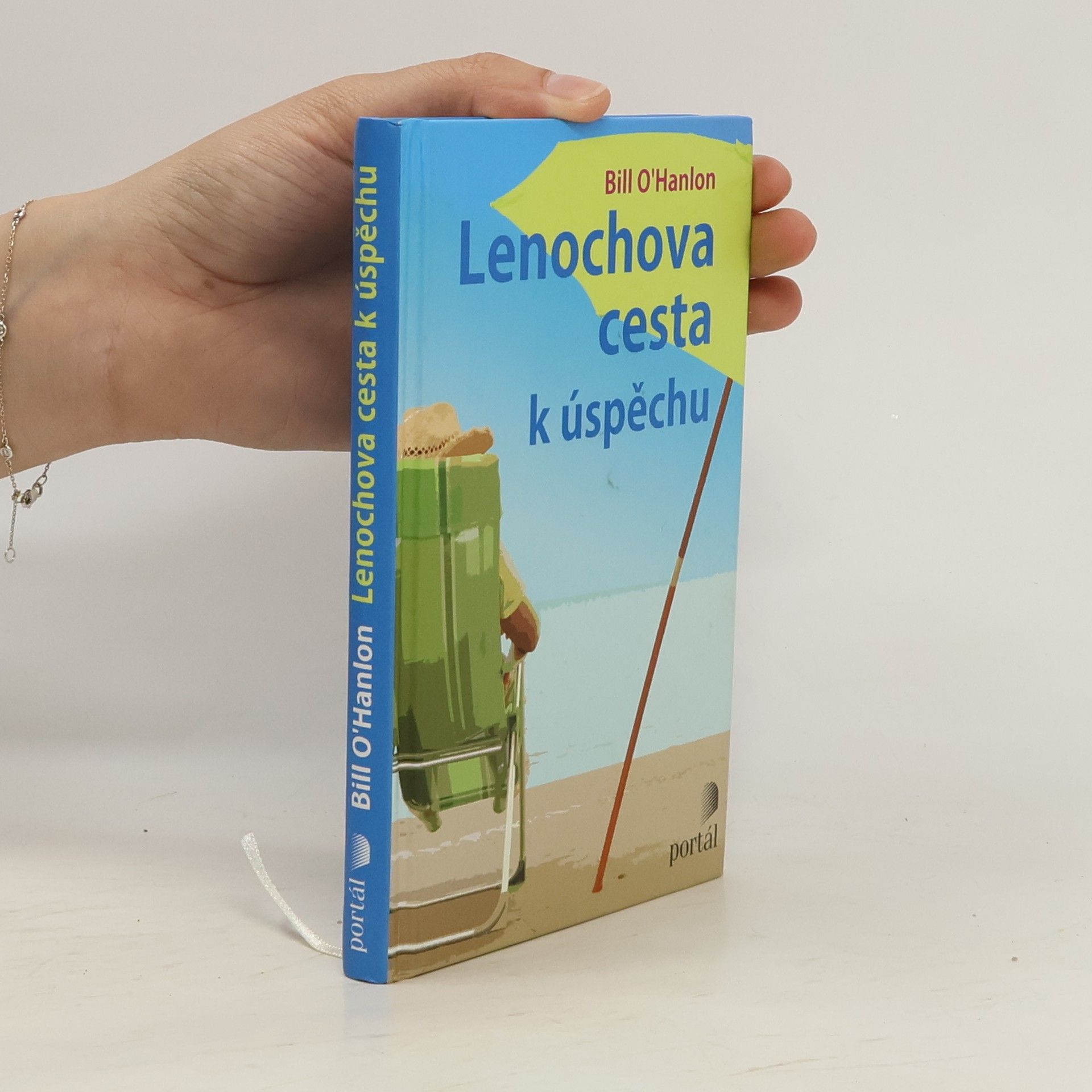 Bill O. Hanlon Lenochova cesta k úspěchu