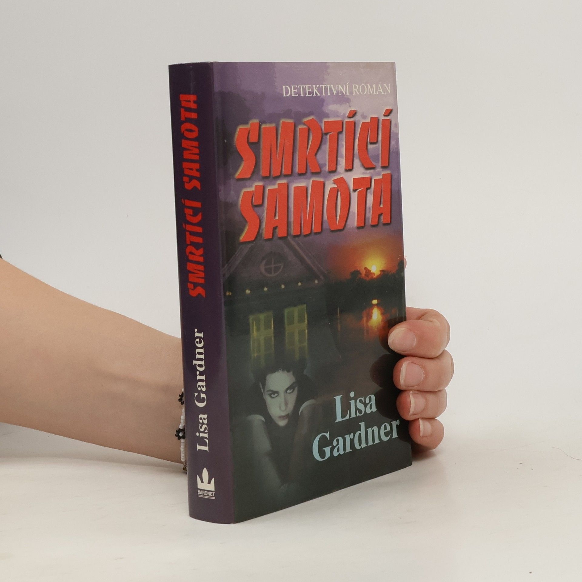 Lisa Gardner Smrtící samota