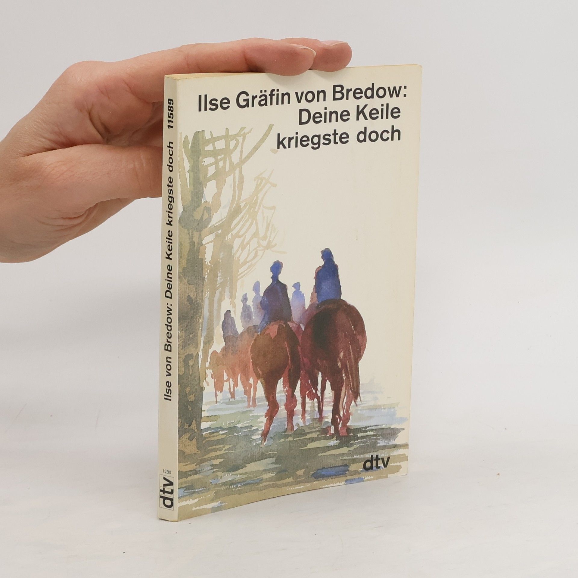 Ilse von Bredow Deine Keile kriegste doch