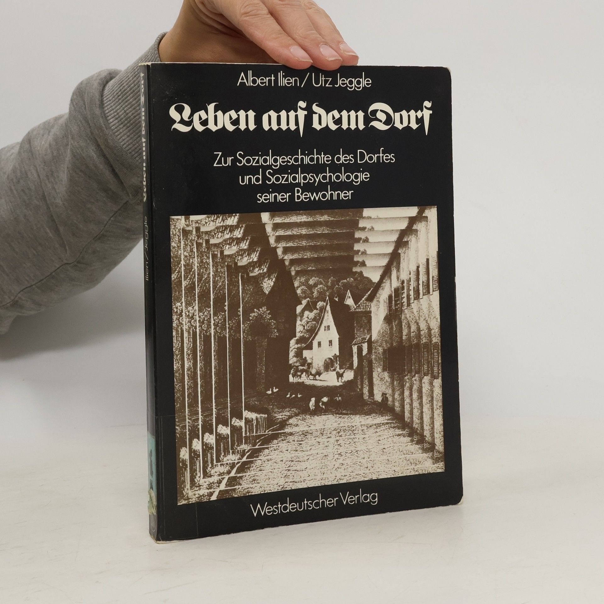 Albert Ilien Leben auf dem Dorf