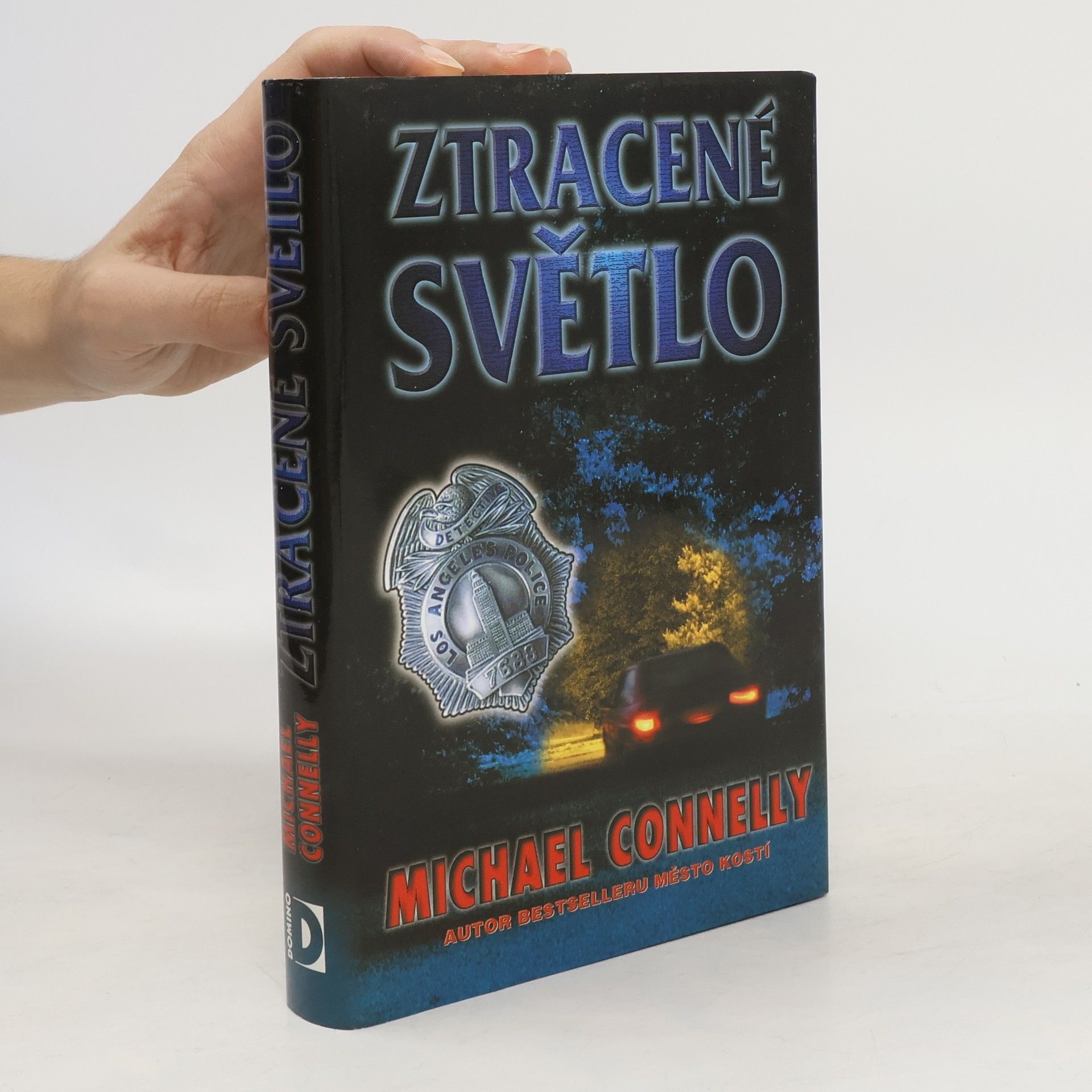 Michael Connelly Ztracené světlo
