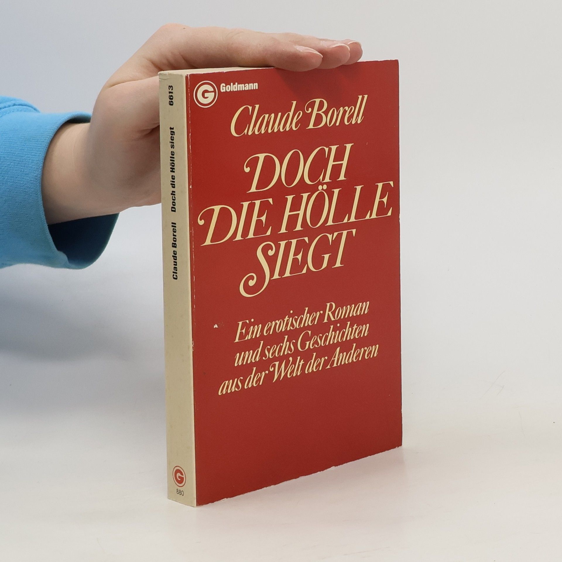 Claude Borell Doch die Hölle siegt