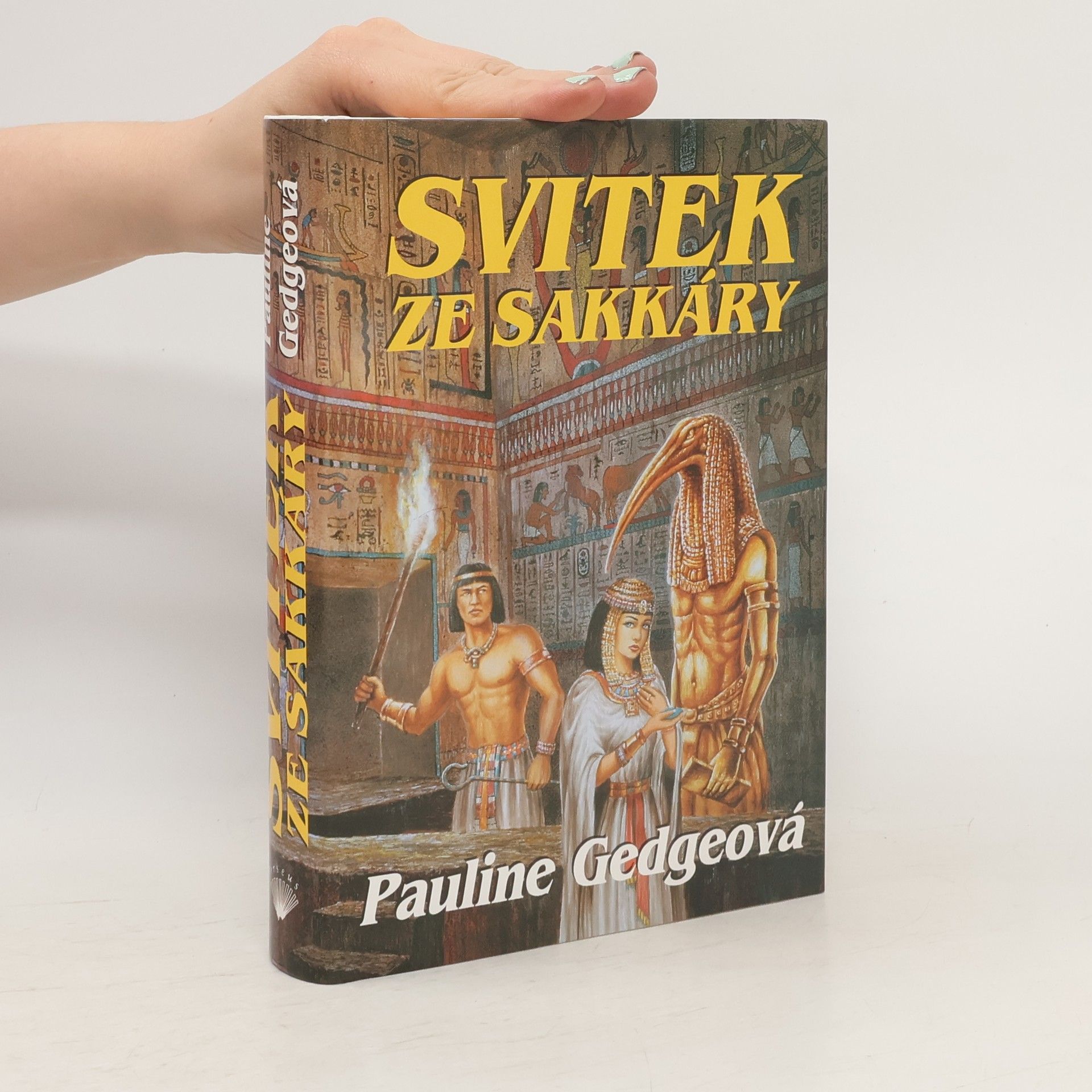 Pauline Gedge Svitek ze Sakkáry