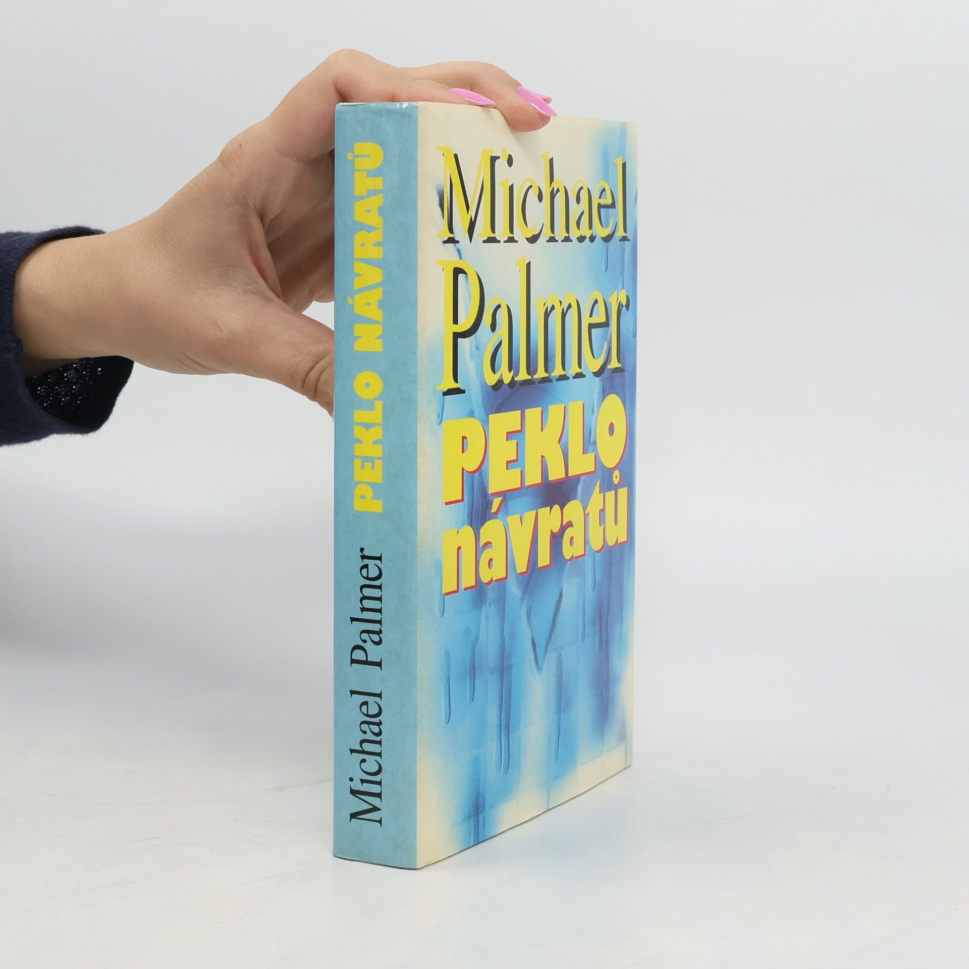 Michael Palmer Peklo návratů