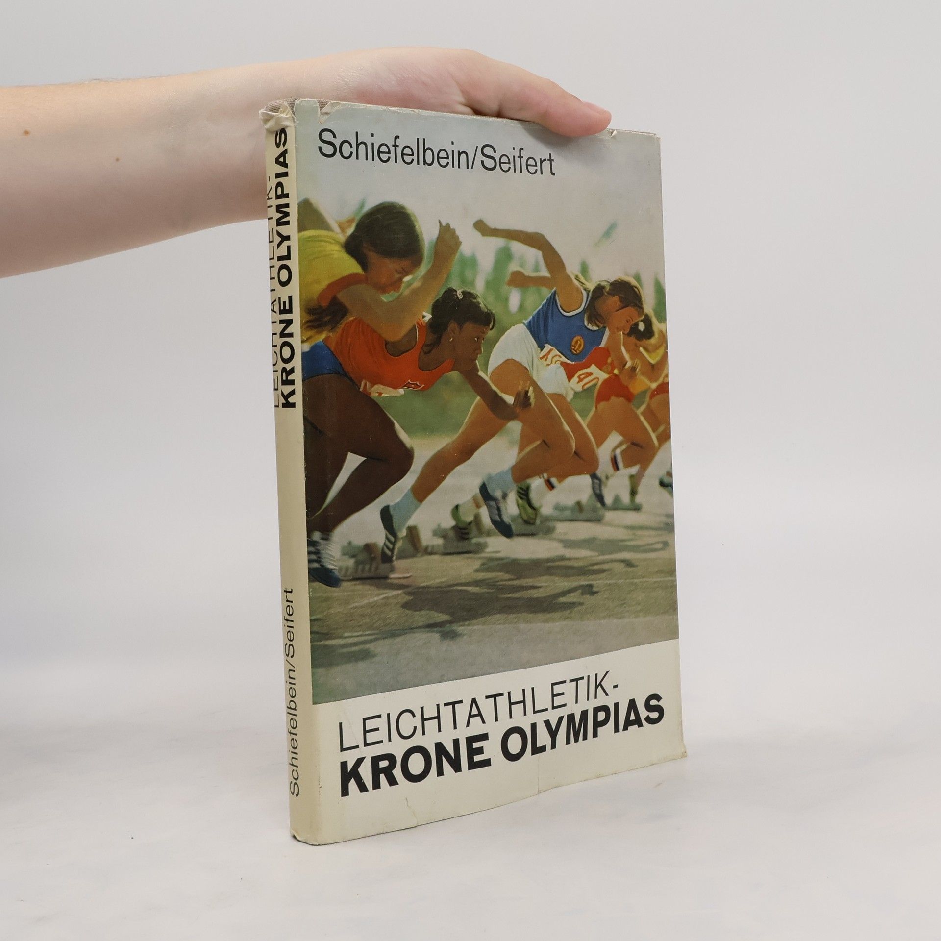 Horst Schiefelbein Leichtathletik. Krone Olympias