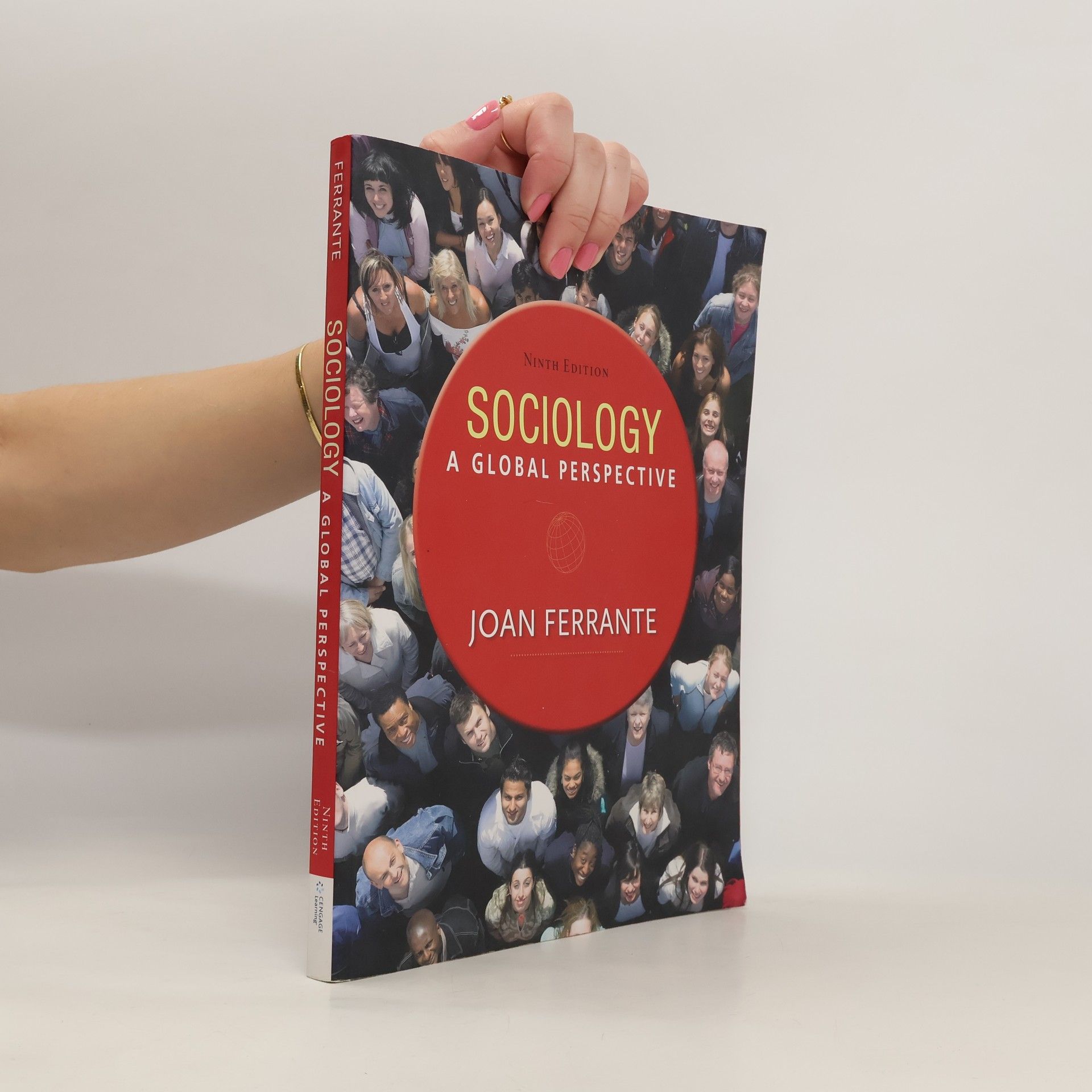 Dr. Joan Ferrante Sociology: A Global Perspective