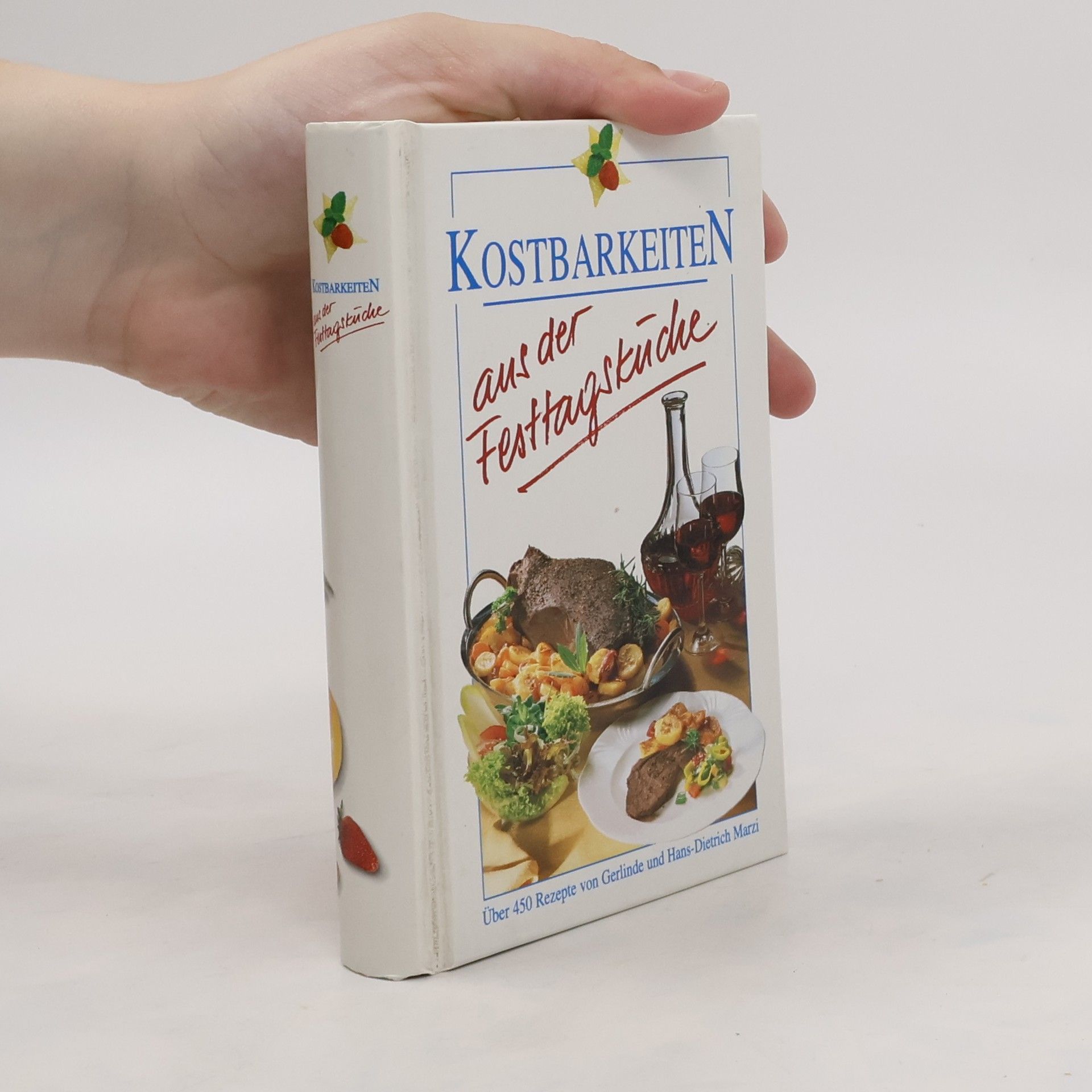 Gerlinde Marzi Kostbarkeiten aus der Festtagsküche