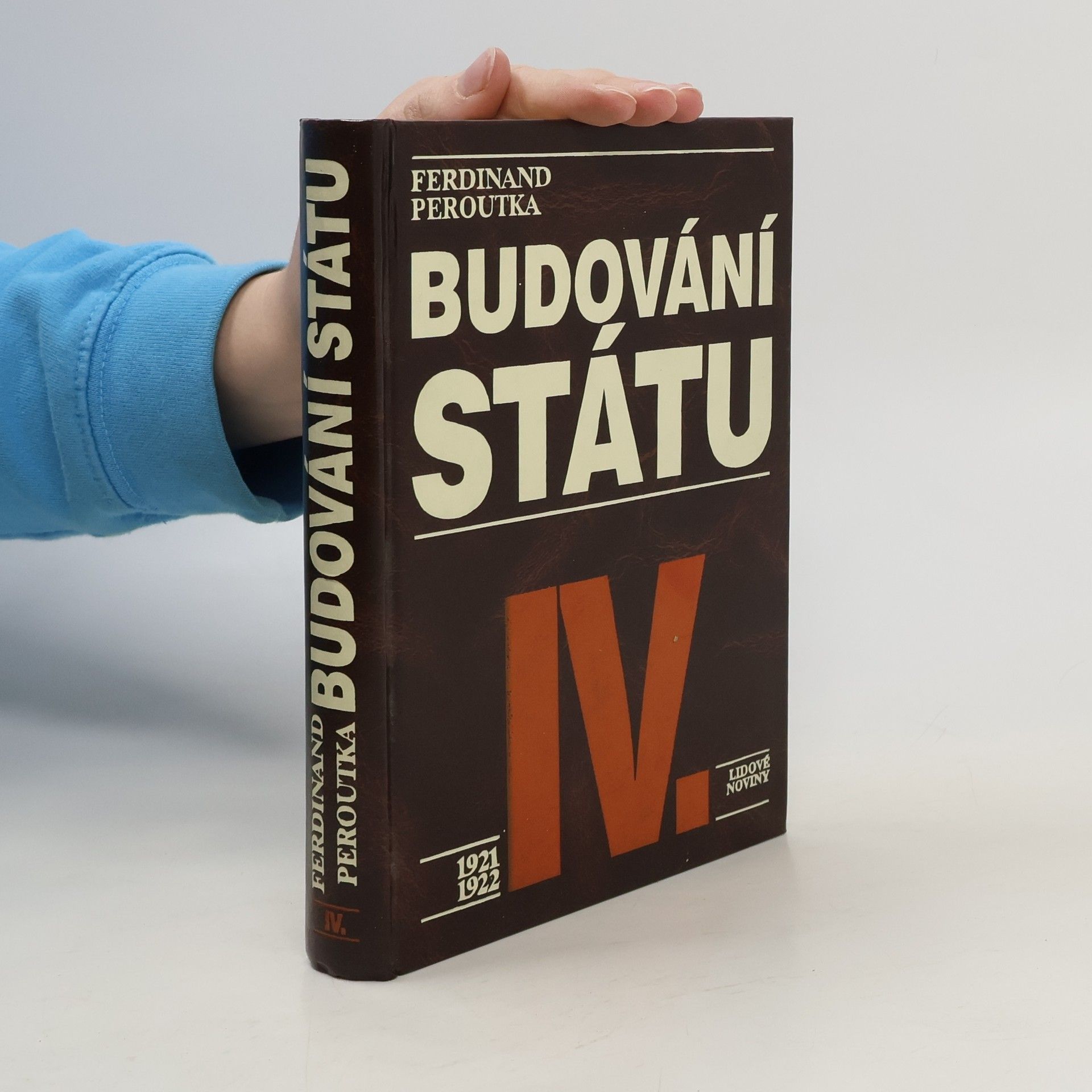 Ferdinand Peroutka Budování státu IV.