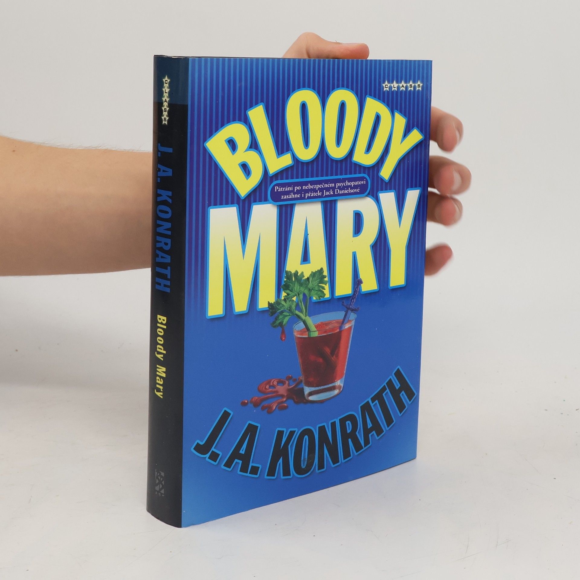 J. A. Konrath Bloody Mary : Jack Daniels mystery