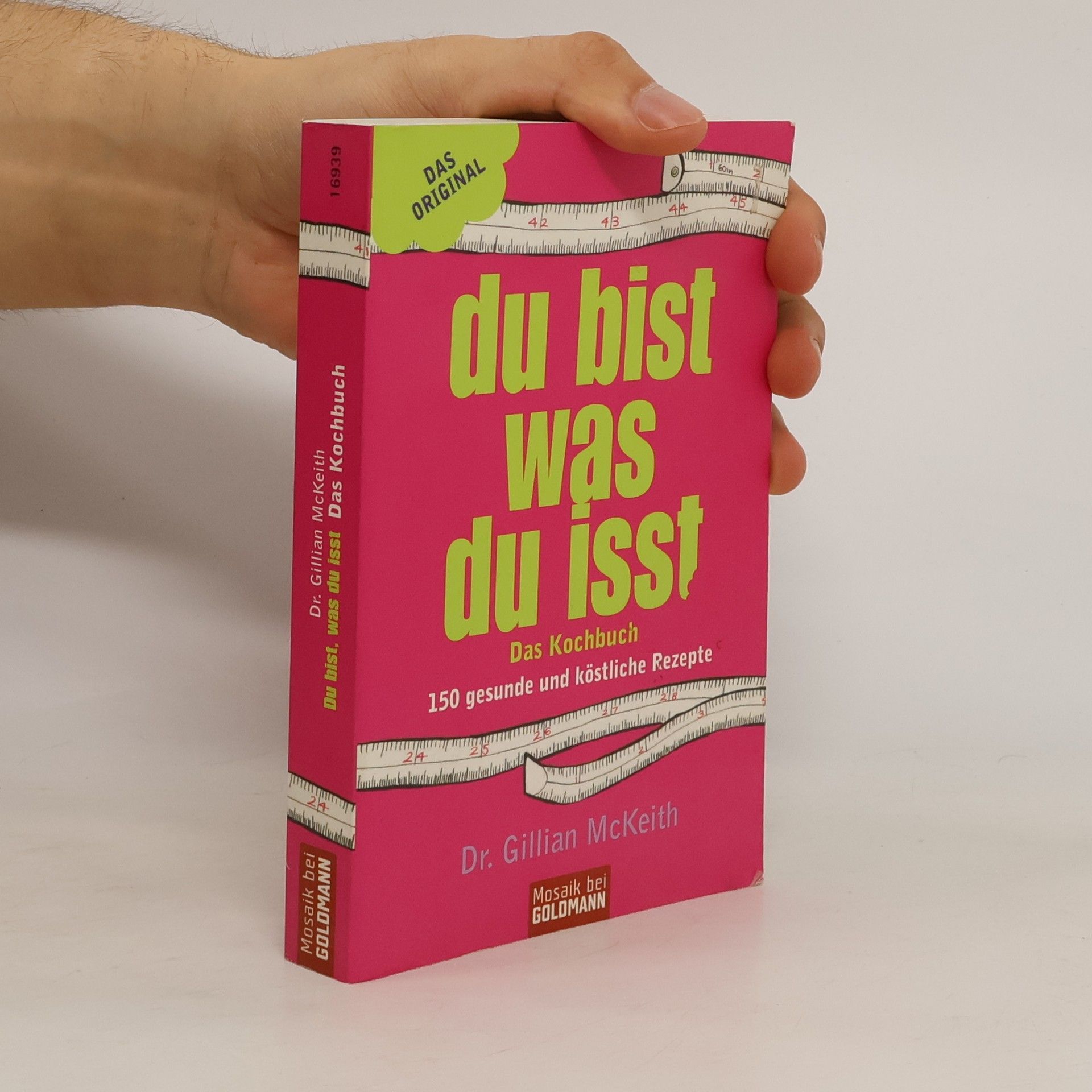 Gillian McKeith Du bist, was du isst - das Kochbuch