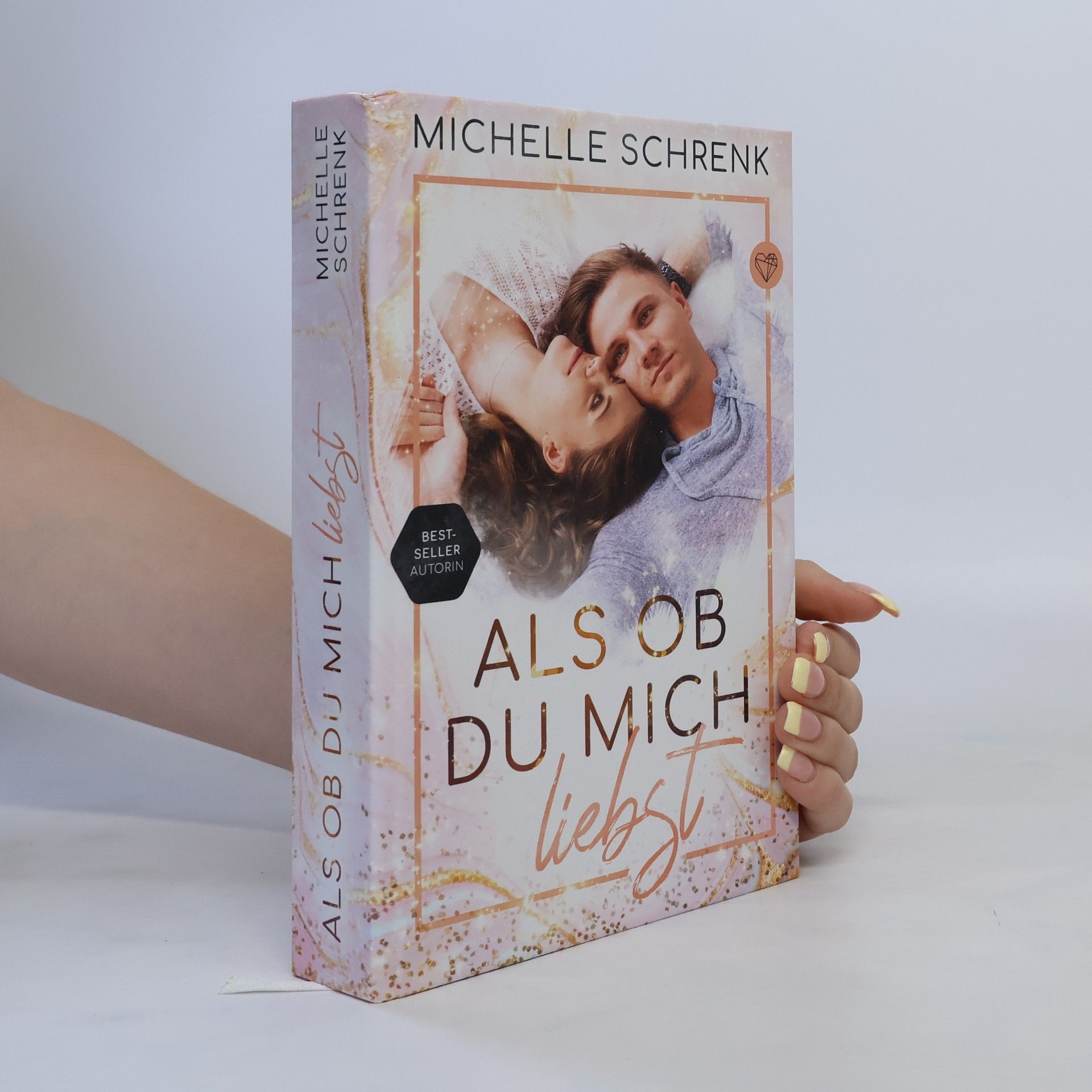 Michelle Schrenk Als ob du mich liebst