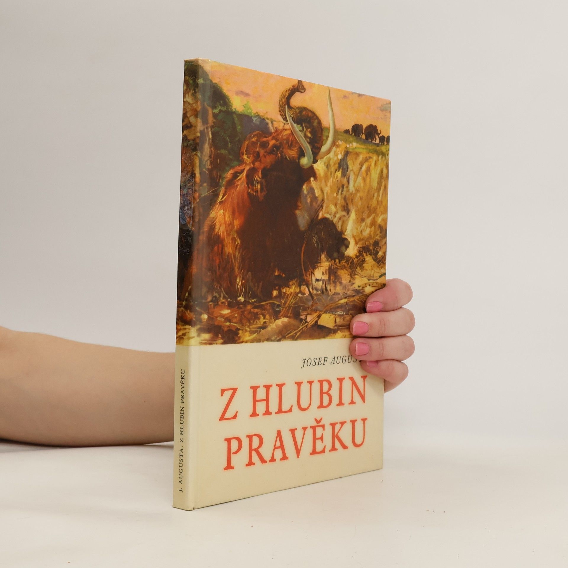 Josef Augusta Z hlubin pravěku