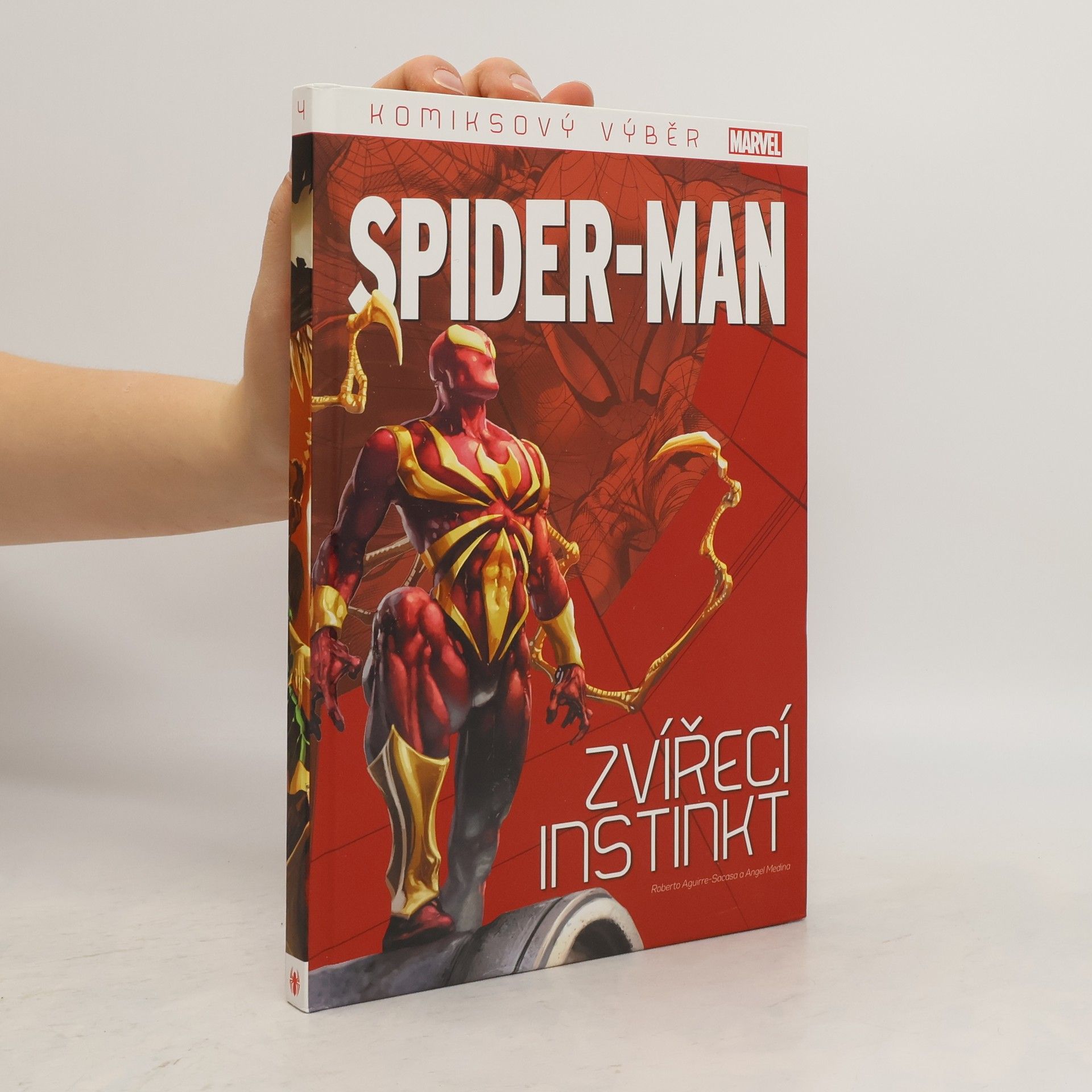 Roberto Aguirre-Sacasa Spider-Man 4. Zvířecí instinkt