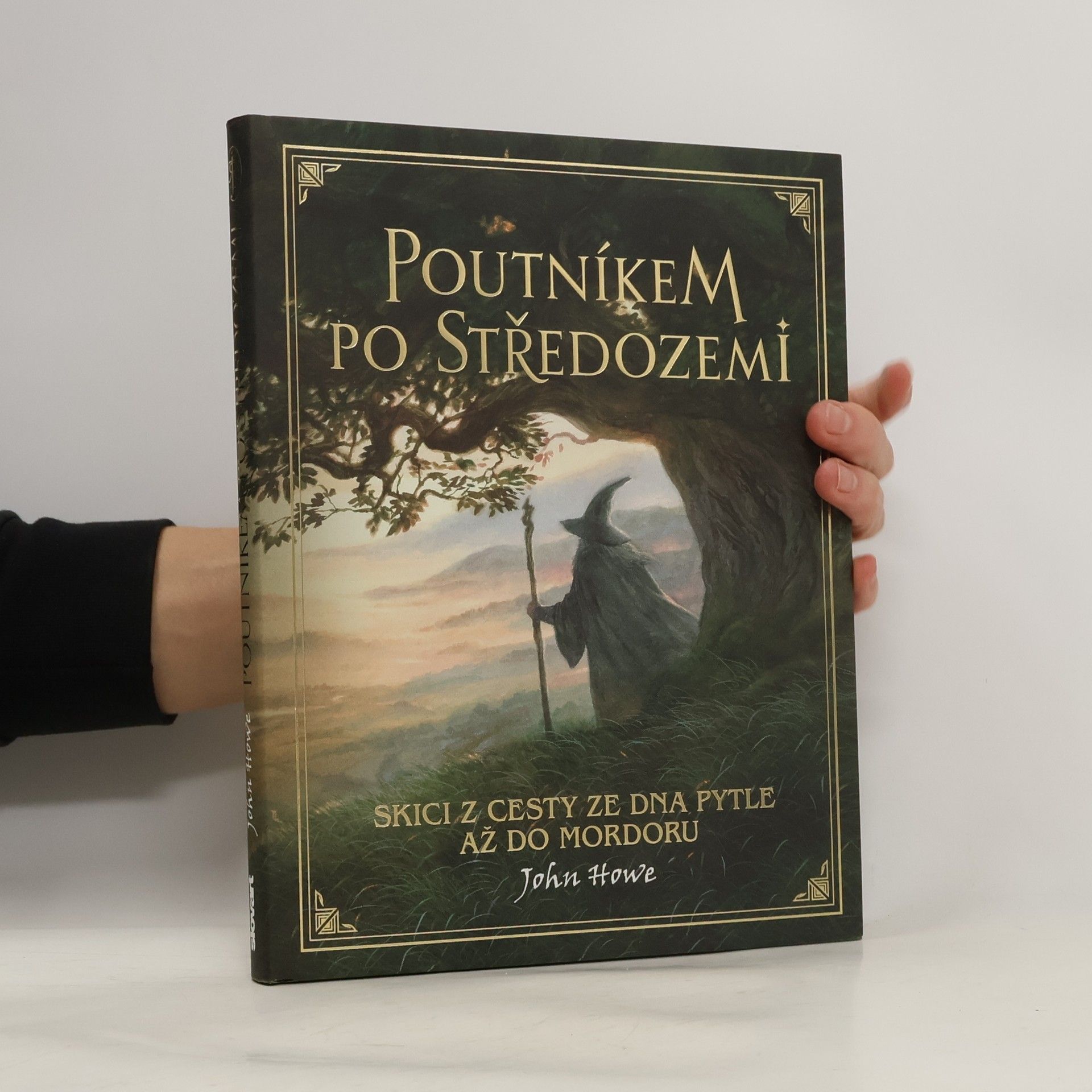 John Howe Poutníkem po Středozemi : skici z cesty ze Dna Pytle až do Mordoru