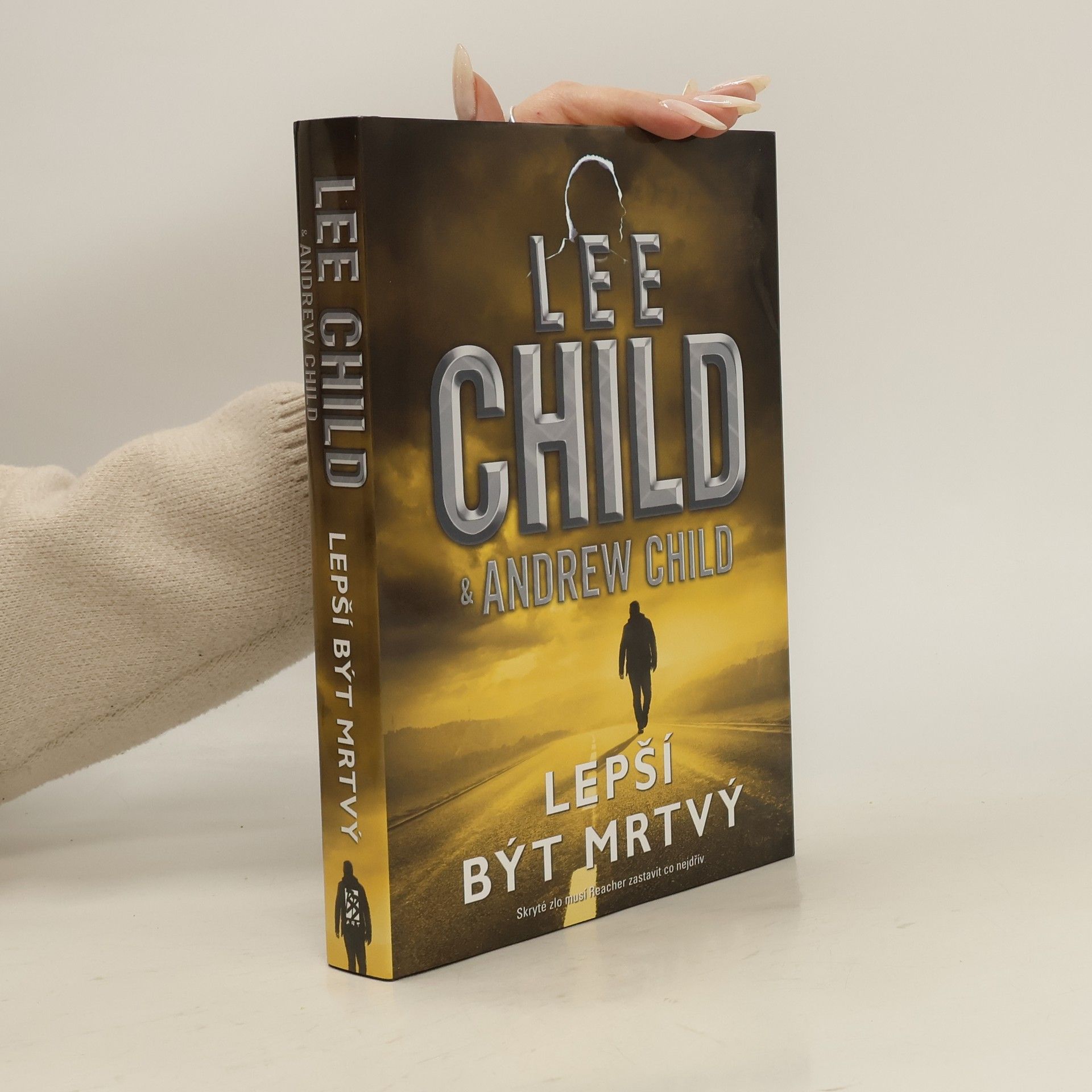 Lee Child Lepší být mrtvý