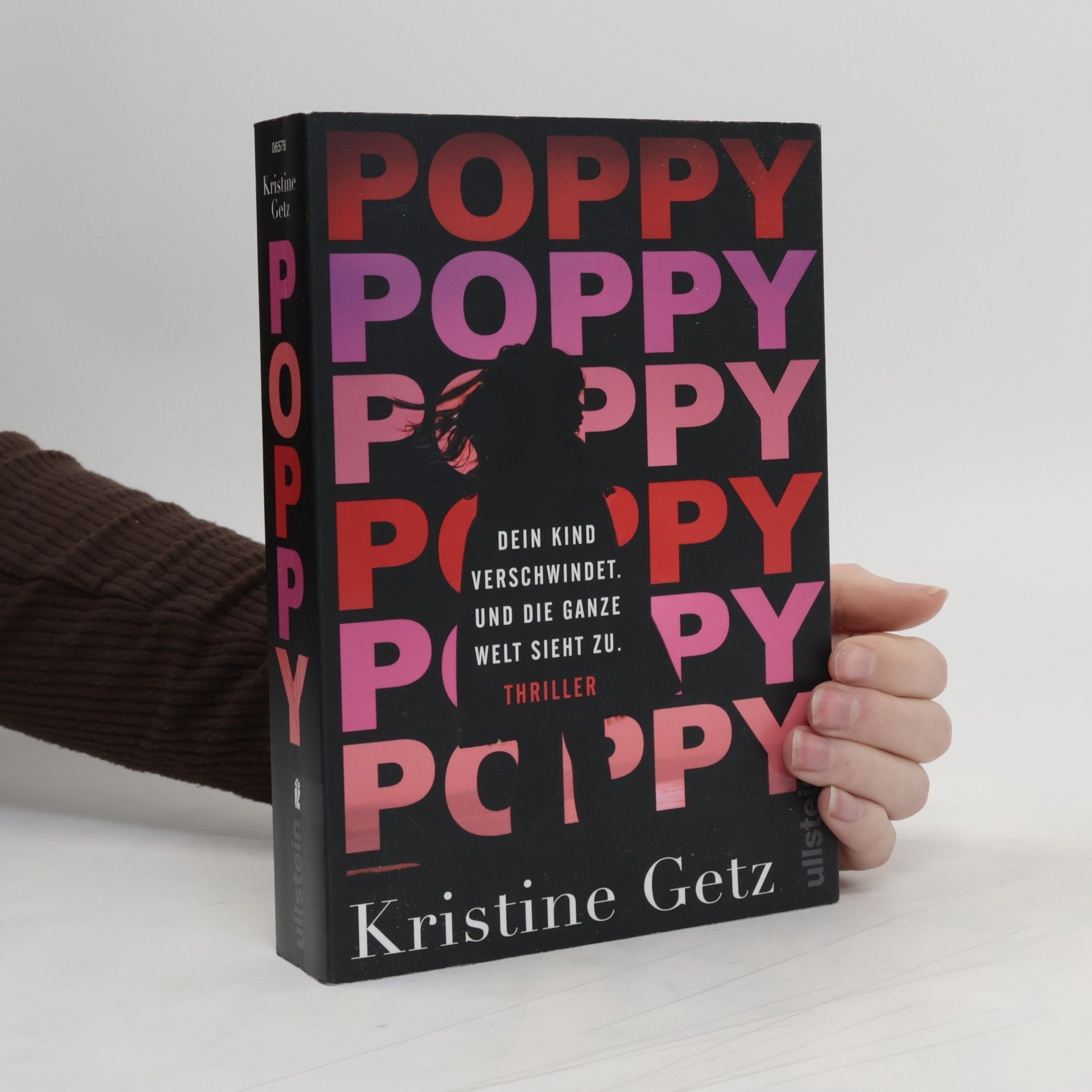 Kristine Getz Poppy. Dein Kind verschwindet. Und die ganze Welt sieht zu.