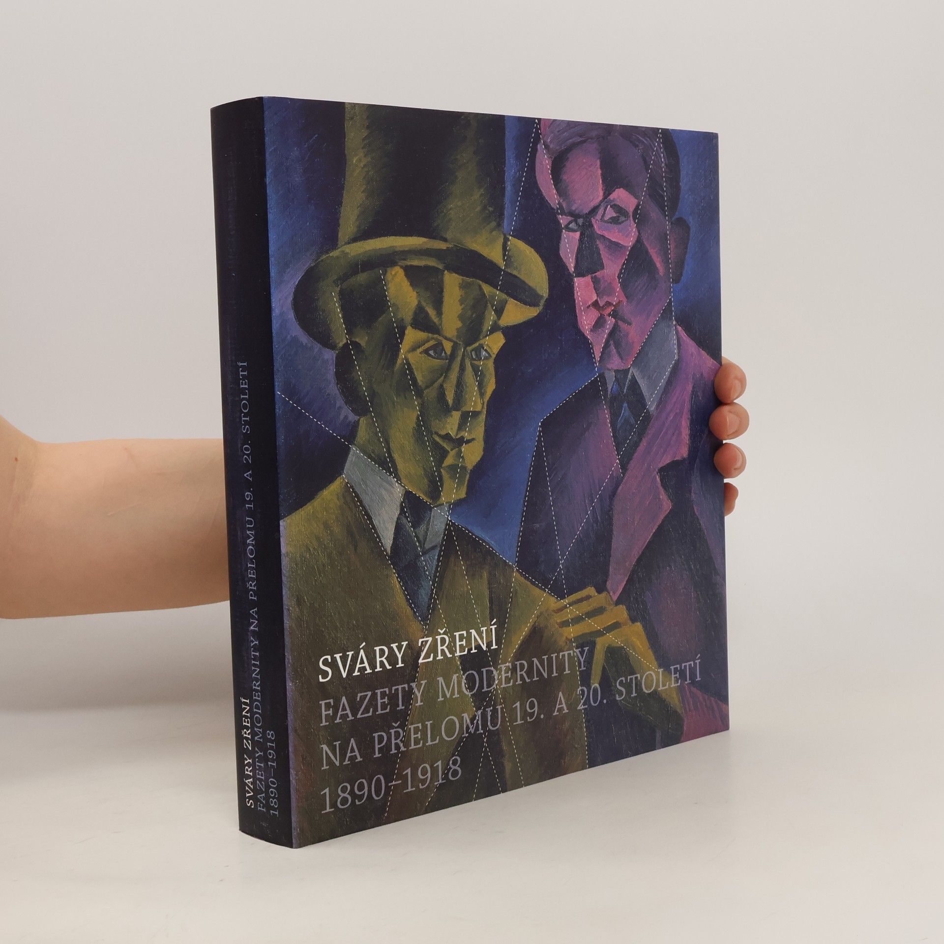 Petr Wittlich Sváry zření - fazety modernity na přelomu 19. a 20. století