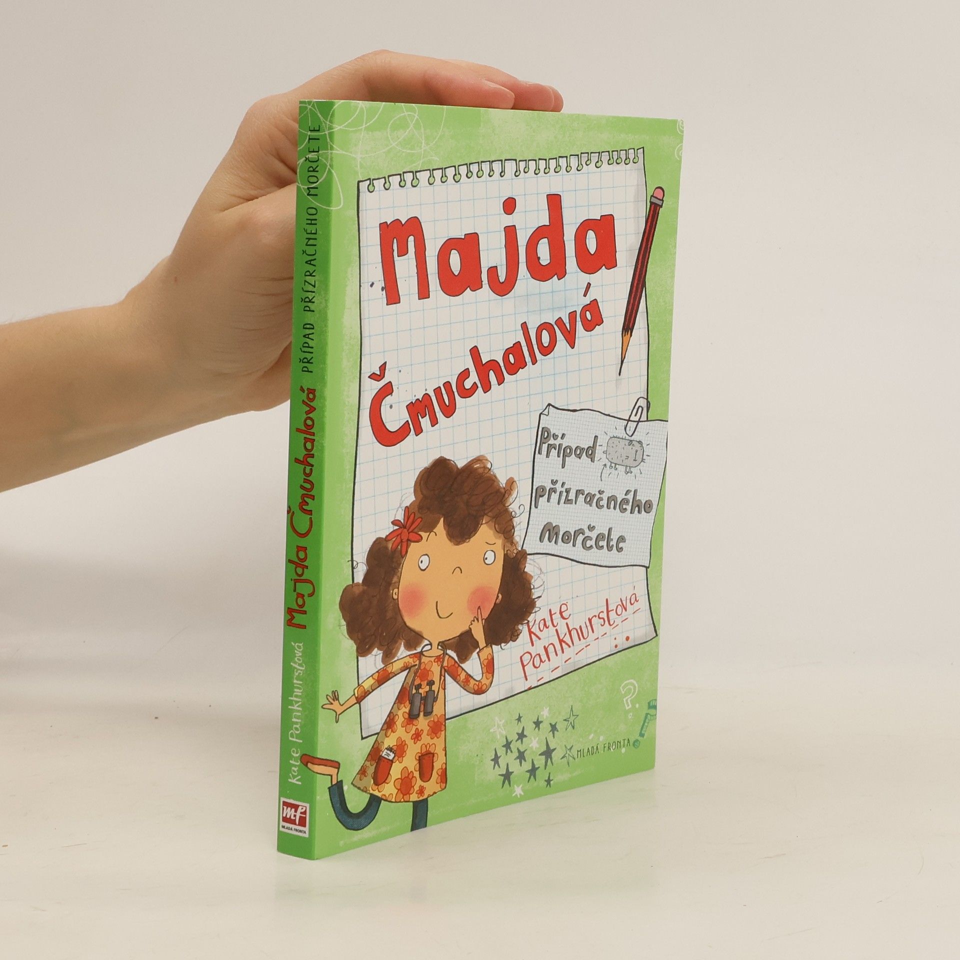 Kate Pankhurst Majda Čmuchalová. Případ přízračného morčete