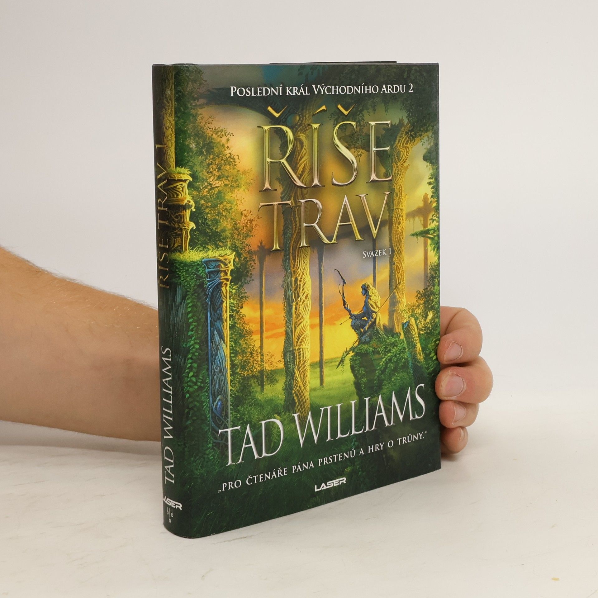 Tad Williams Říše trav : Poslední král Východního Ardu 2. Svazek 1