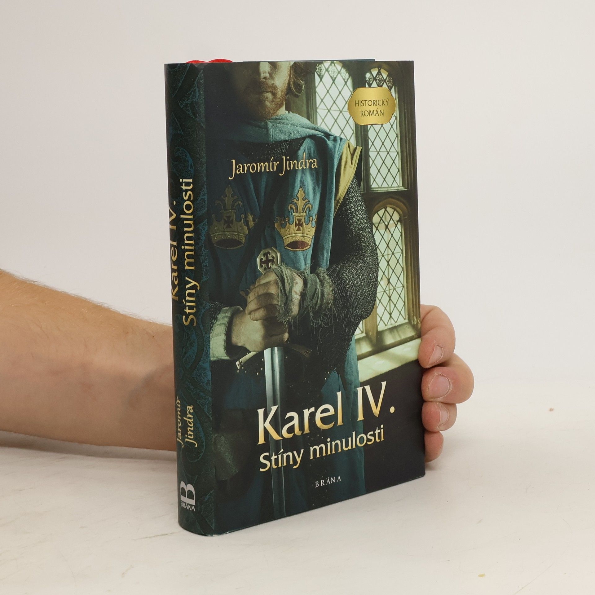 Jaromír Jindra Karel IV. Stíny minulosti