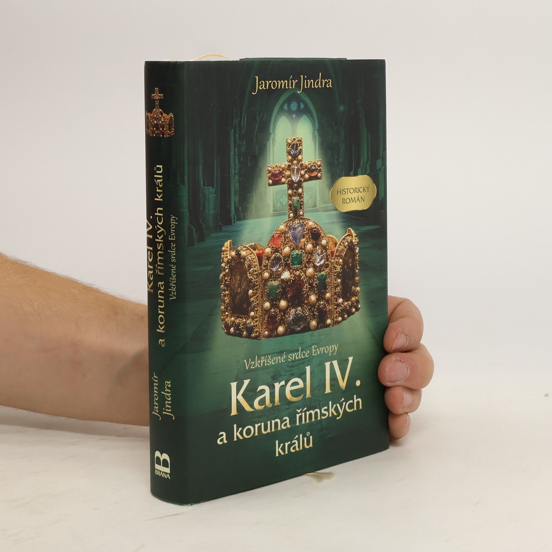 Jaromír Jindra Karel IV. a koruna římských králů