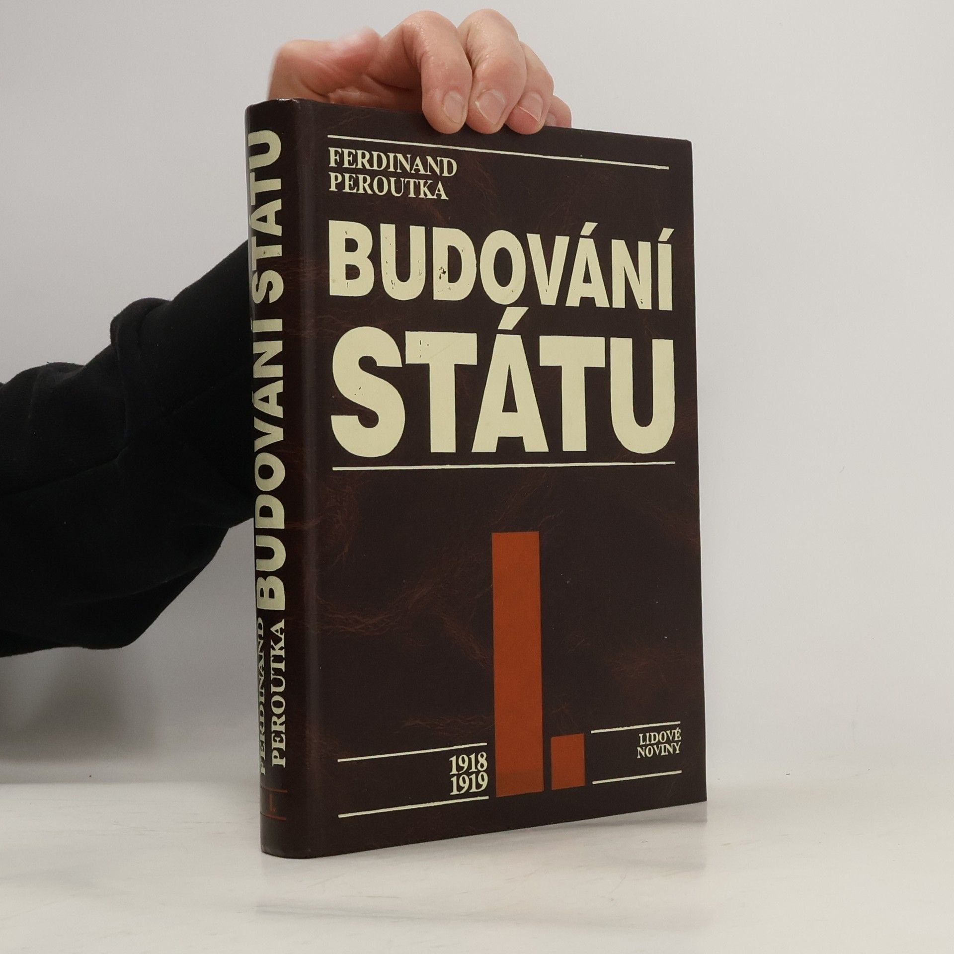 Ferdinand Peroutka Budování státu I.