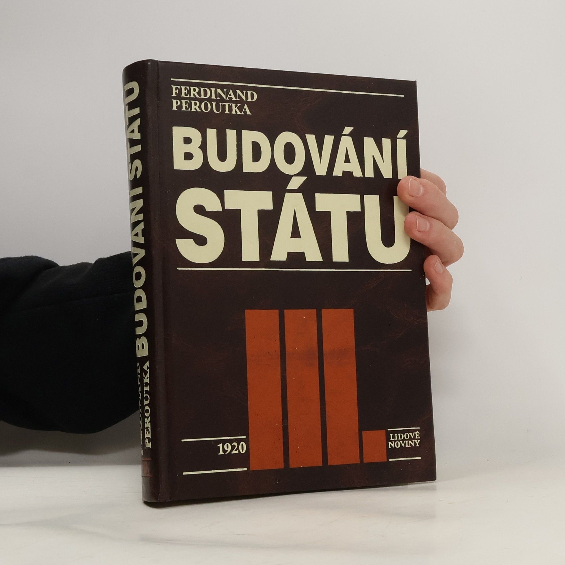 Ferdinand Peroutka Budování státu III.