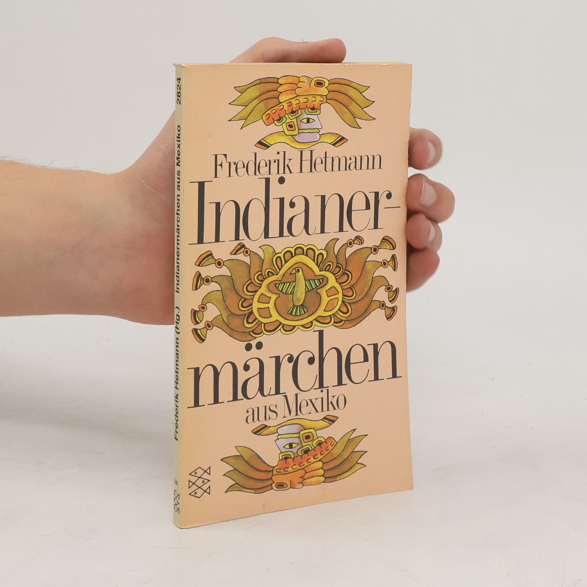 Hans-Christian Kirsch Indianermärchen aus Mexiko