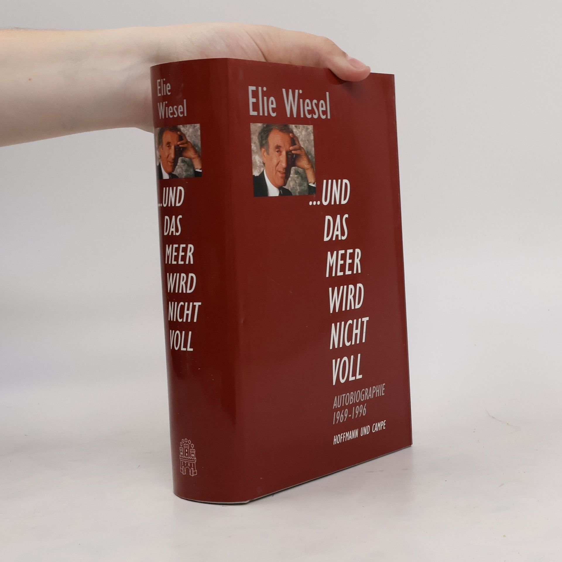 Elie Wiesel ... und das Meer wird nicht voll