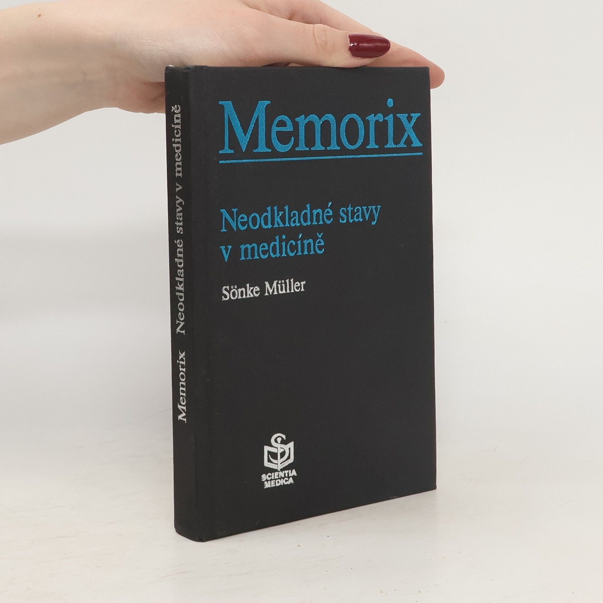 Sönke Müller Memorix. Neodkladné stavy v medicíně