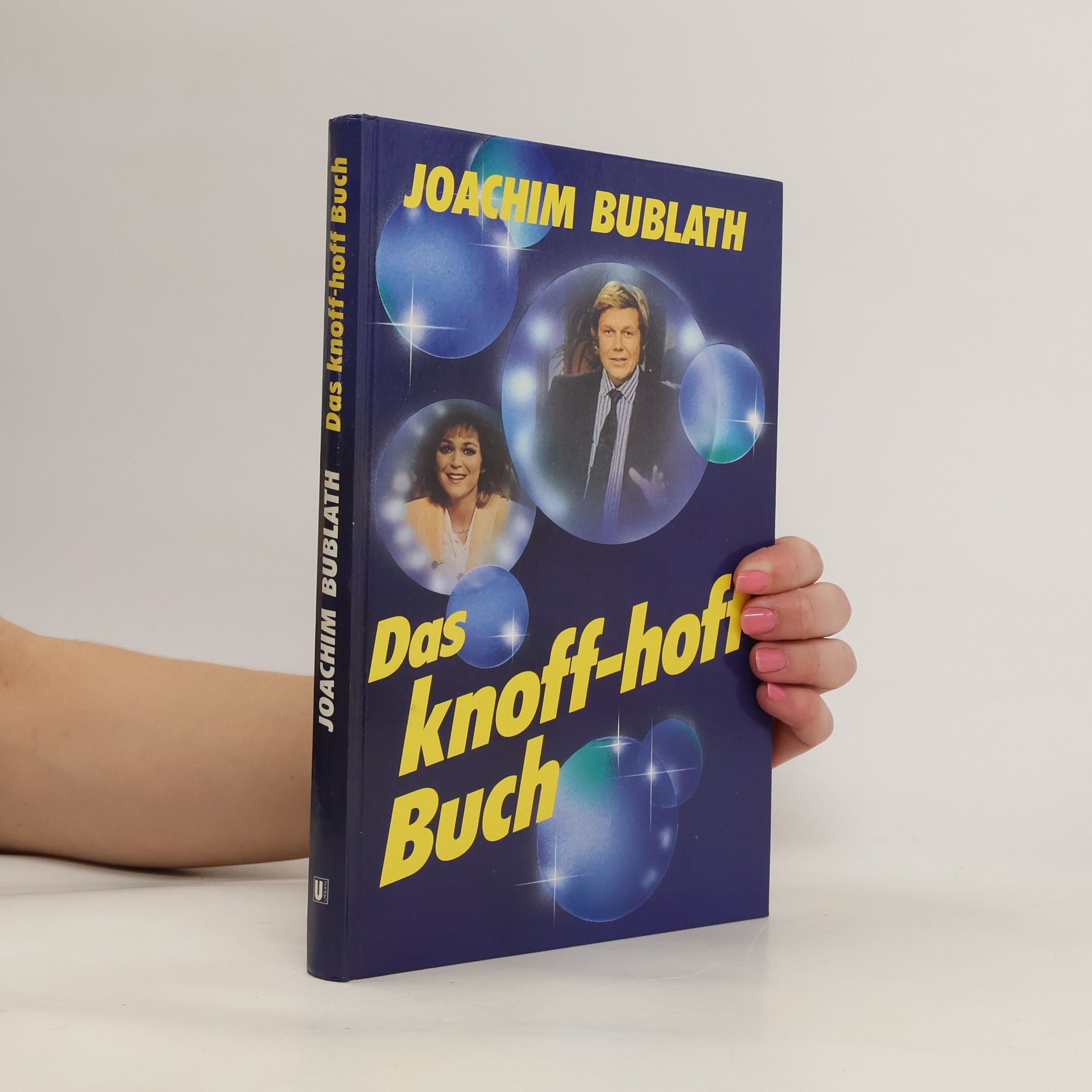 Joachim Bublath Das Knoff-hoff-Buch