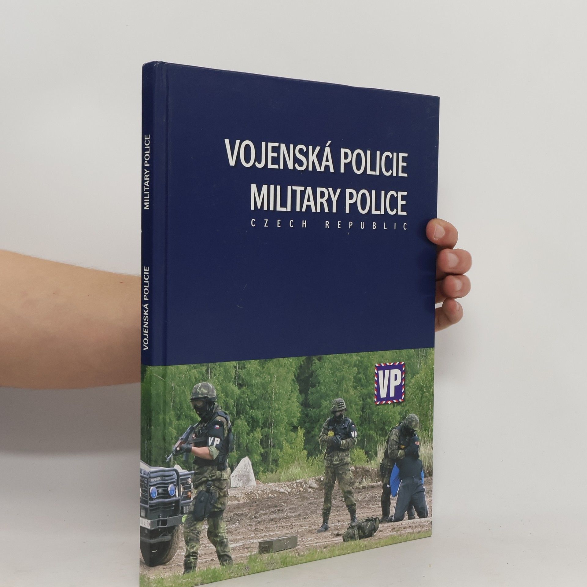 AA.VV. Vojenská policie. Military Police. Czech Republic