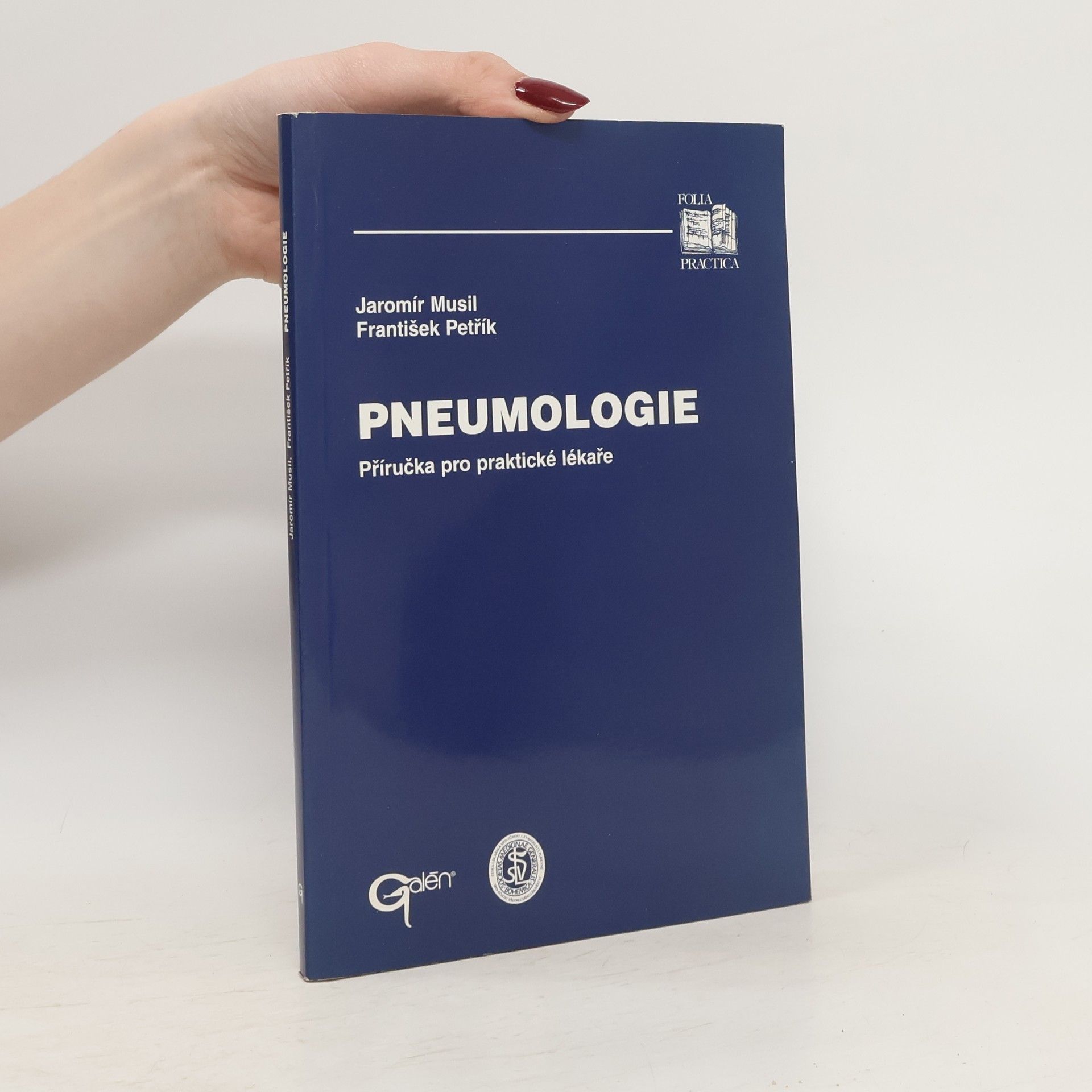 Jaromír Musil Pneumologie : příručka pro praktické lékaře