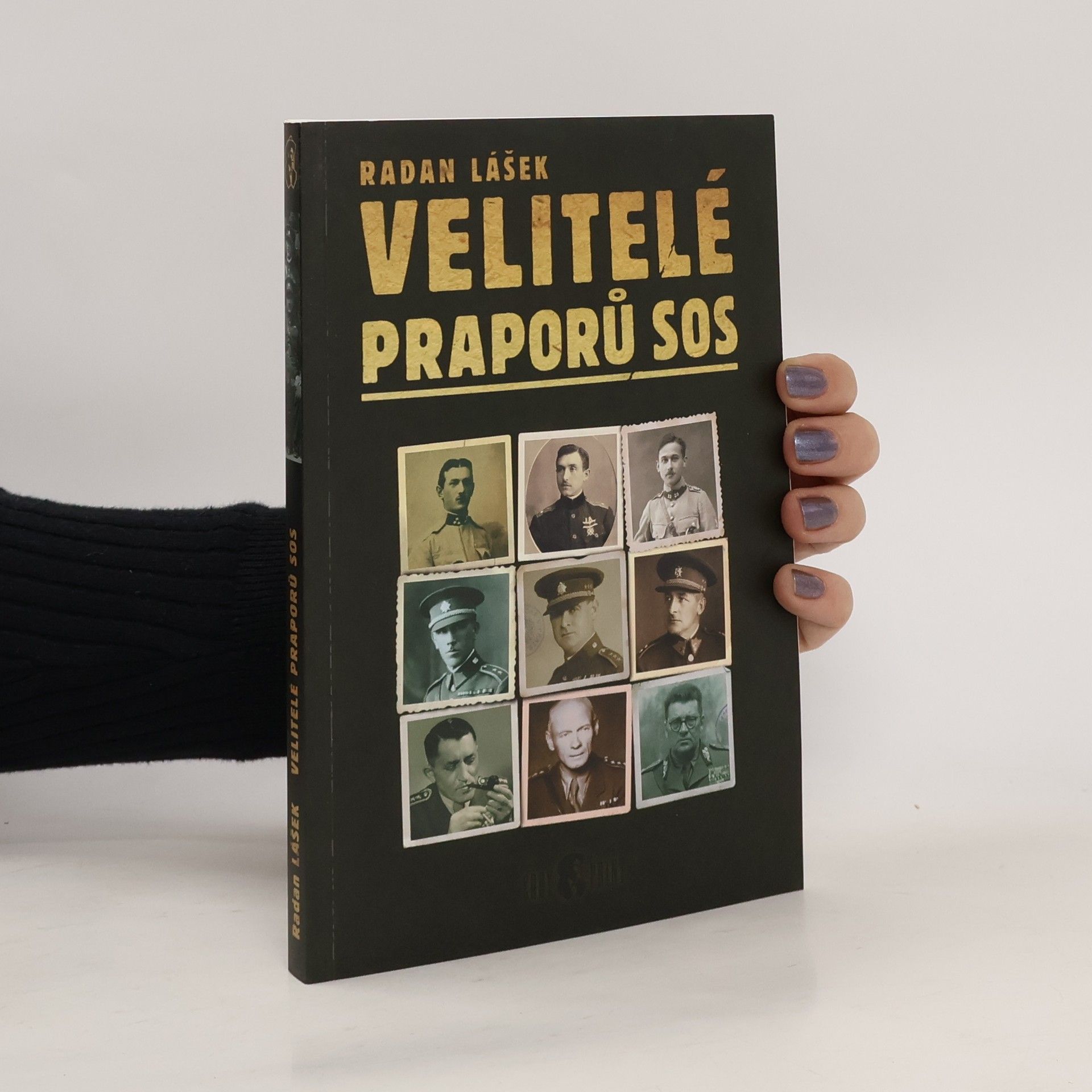 Radan Lášek Velitelé praporů SOS