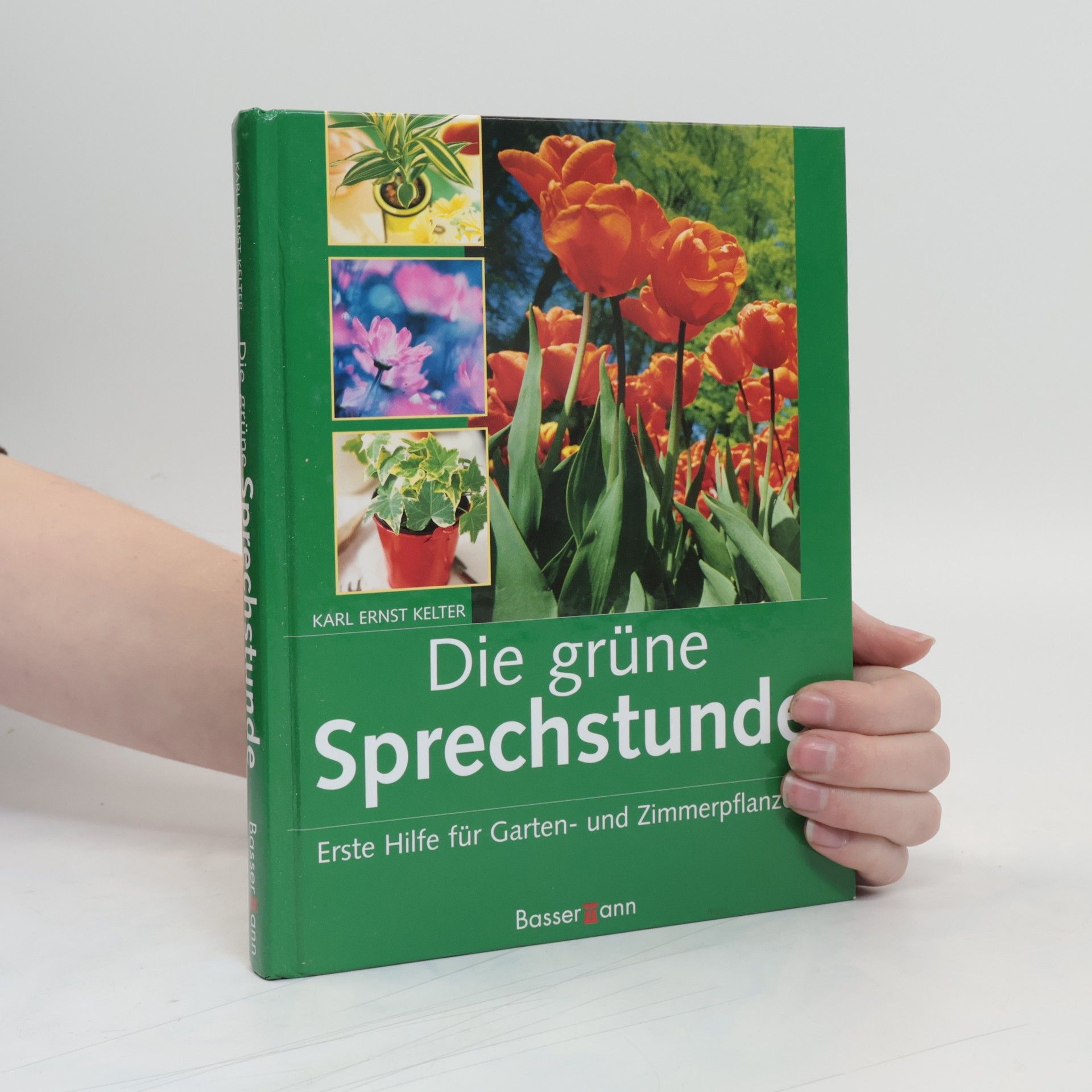 Karl-Ernst Kelter Die grüne Sprechstunde