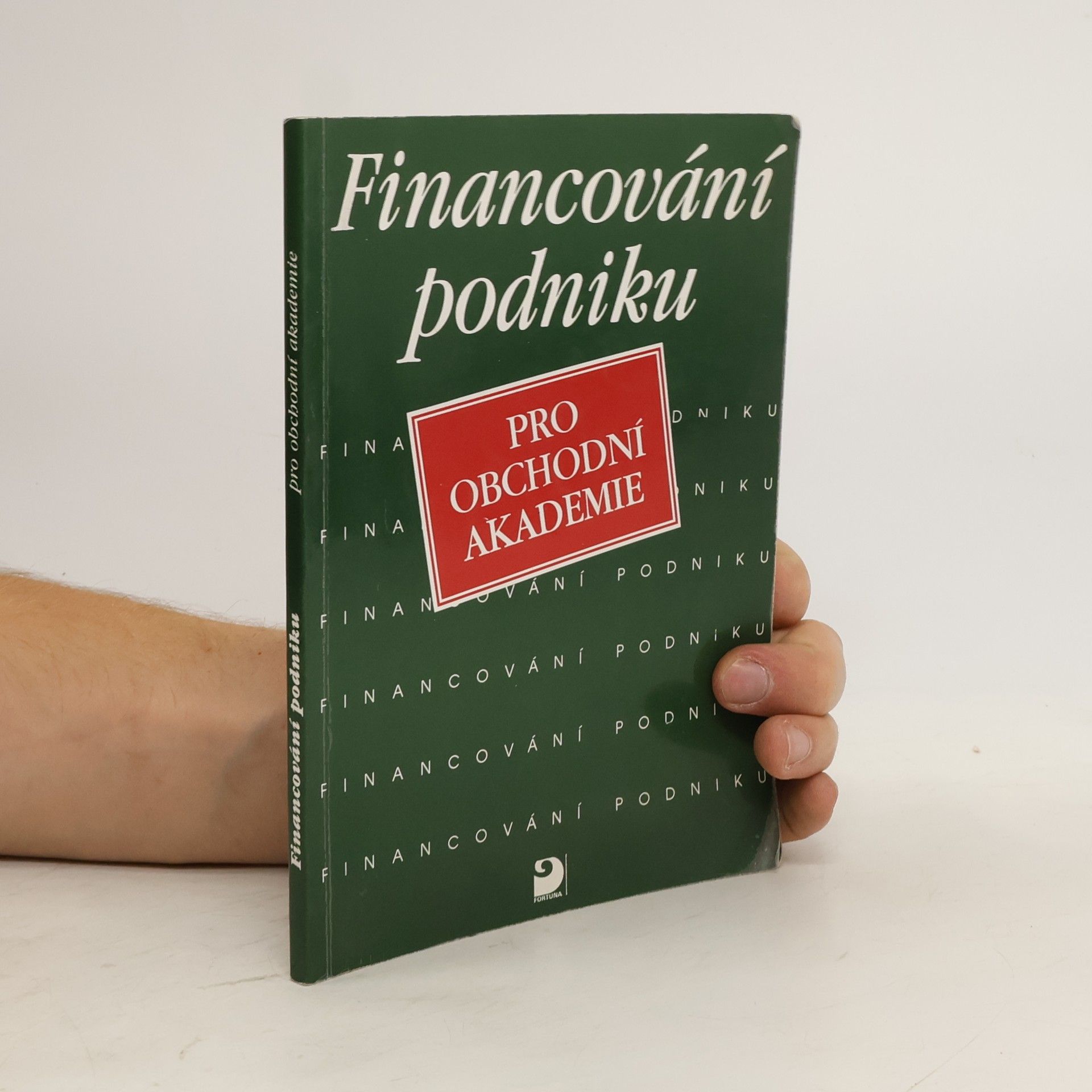Jan Mlčoch Financování podniku : pro obchodní akademie