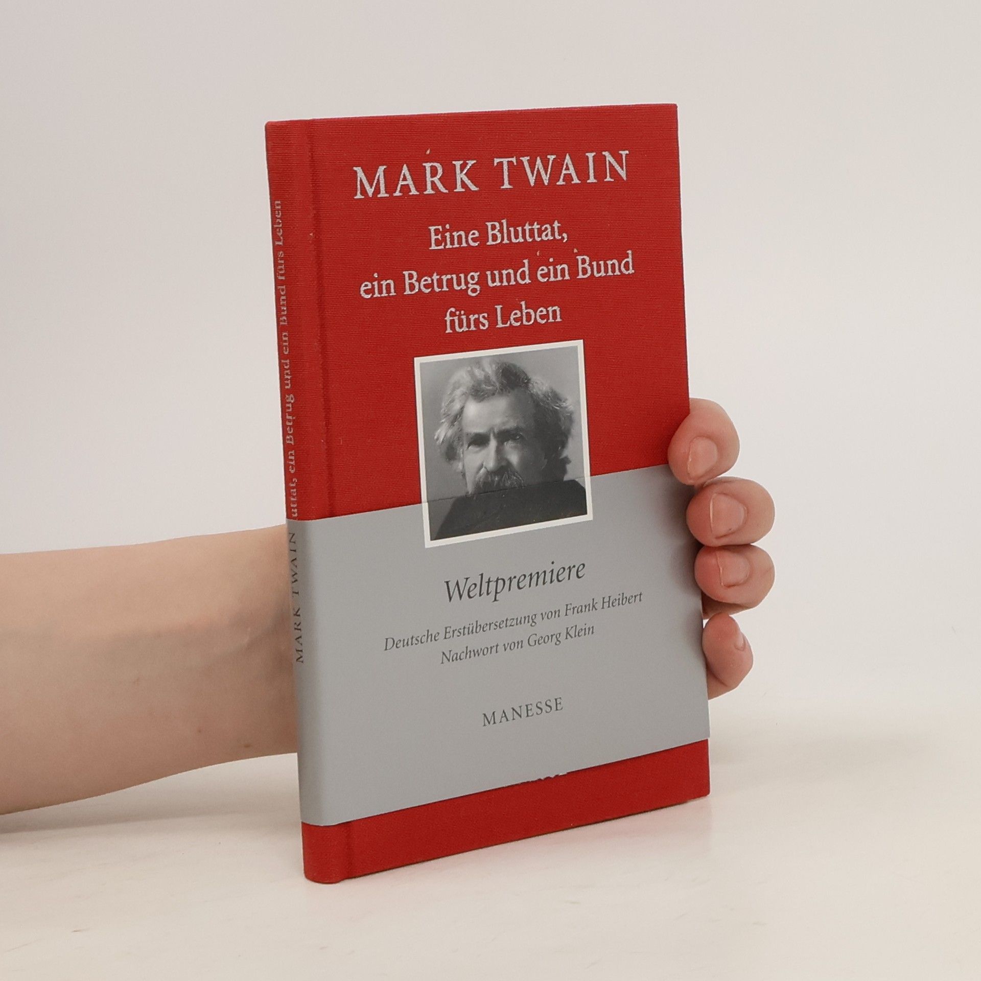 Mark Twain Eine Bluttat, ein Betrug und ein Bund fürs Leben