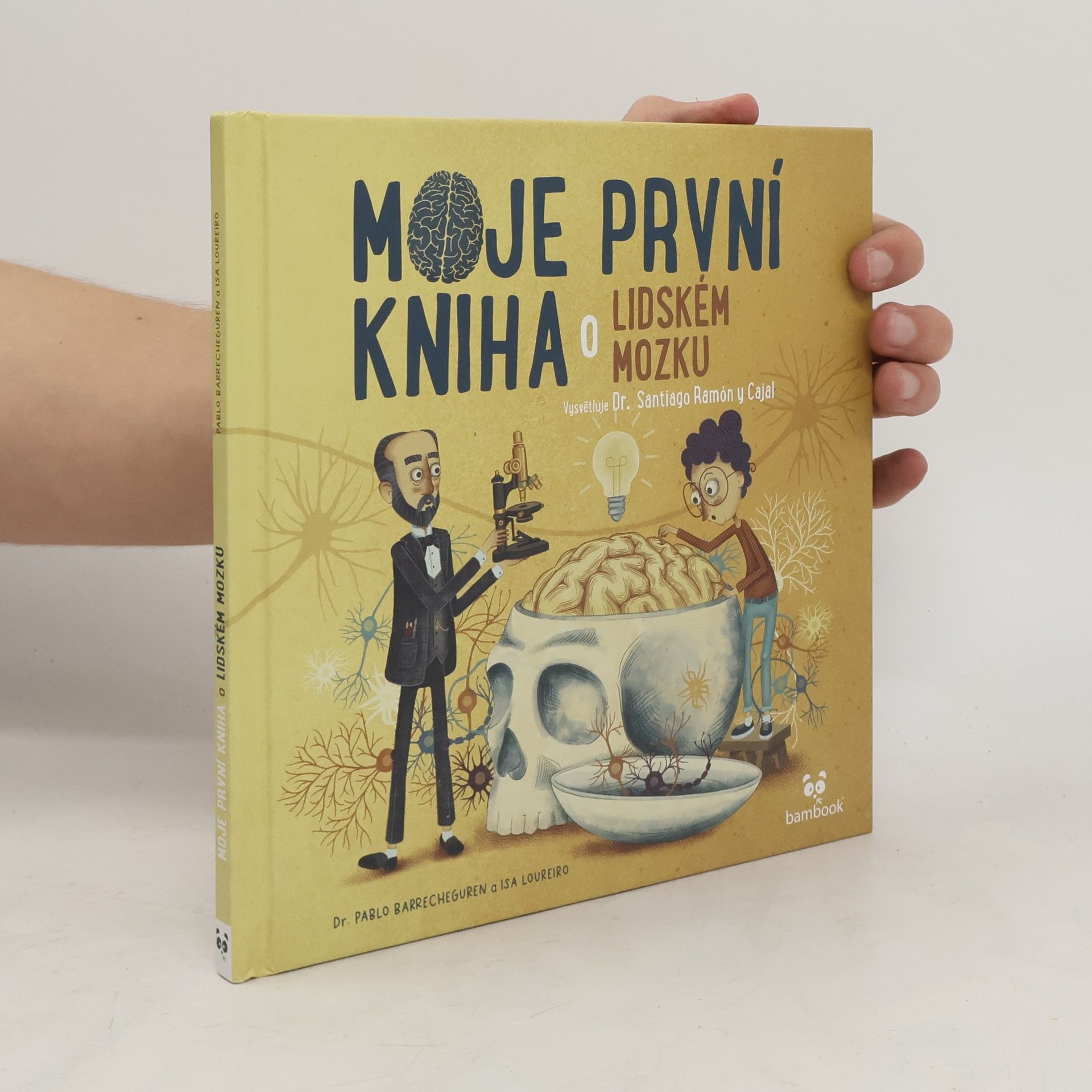 Pablo Barrecheguren Moje první kniha o lidském mozku