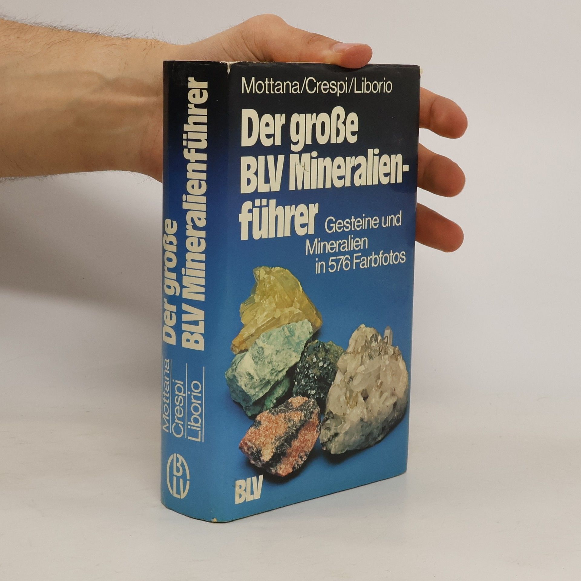 Annibale Mottana Der grosse BLV-Mineralienführer