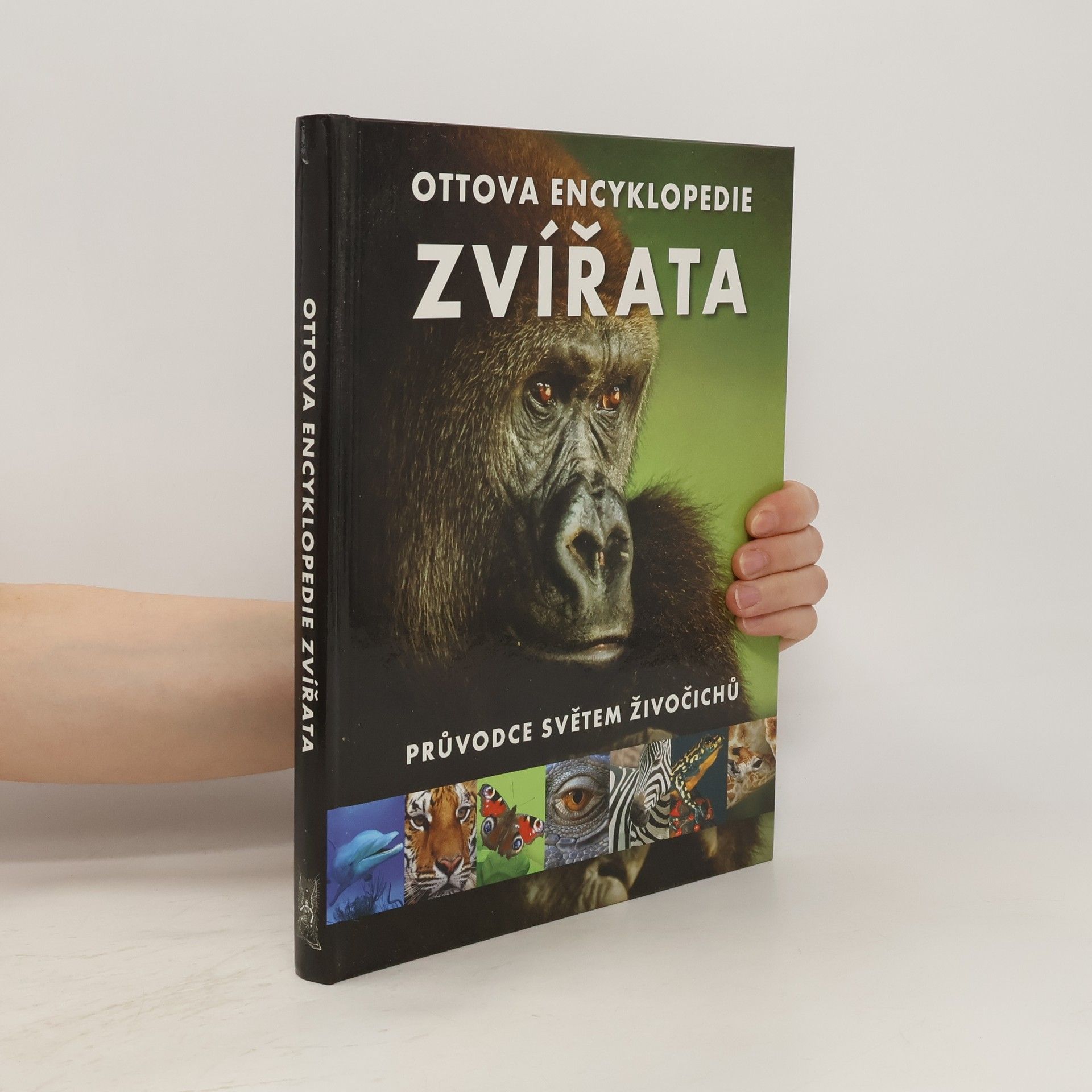 Romana Anděrová Zvířata : Ottova encyklopedie : průvodce světem živočichů