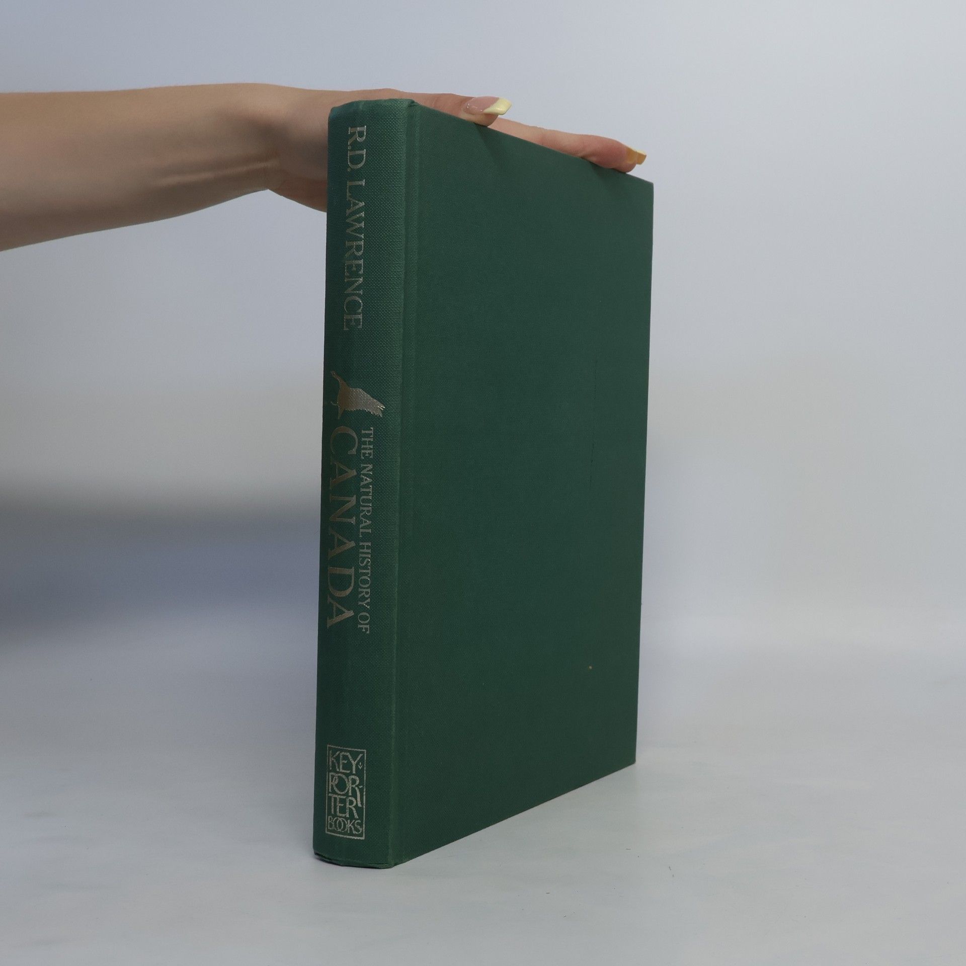 R. D. Lawrence The Natural History of Canada