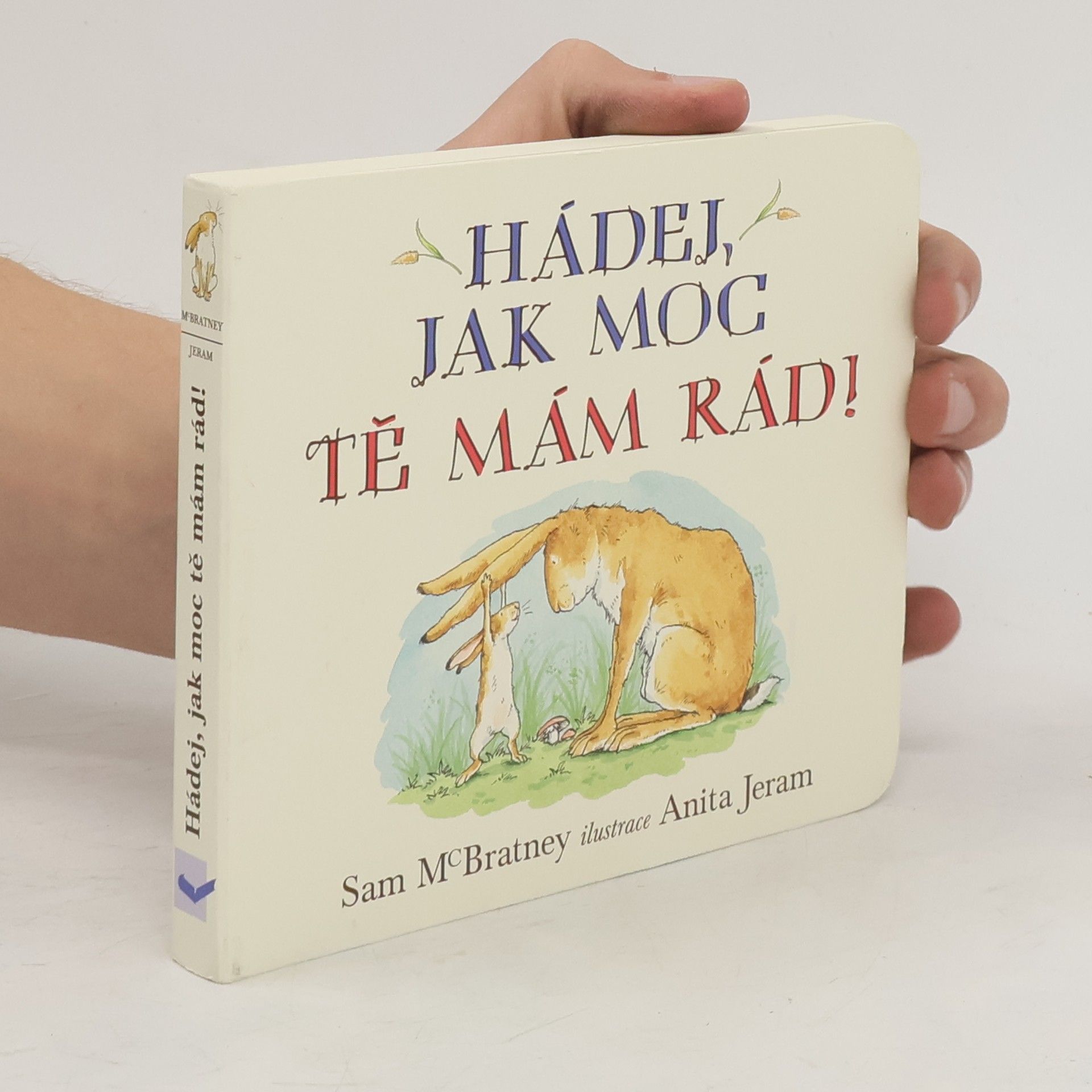 Sam MacBratney Hádej, jak moc tě mám rád!