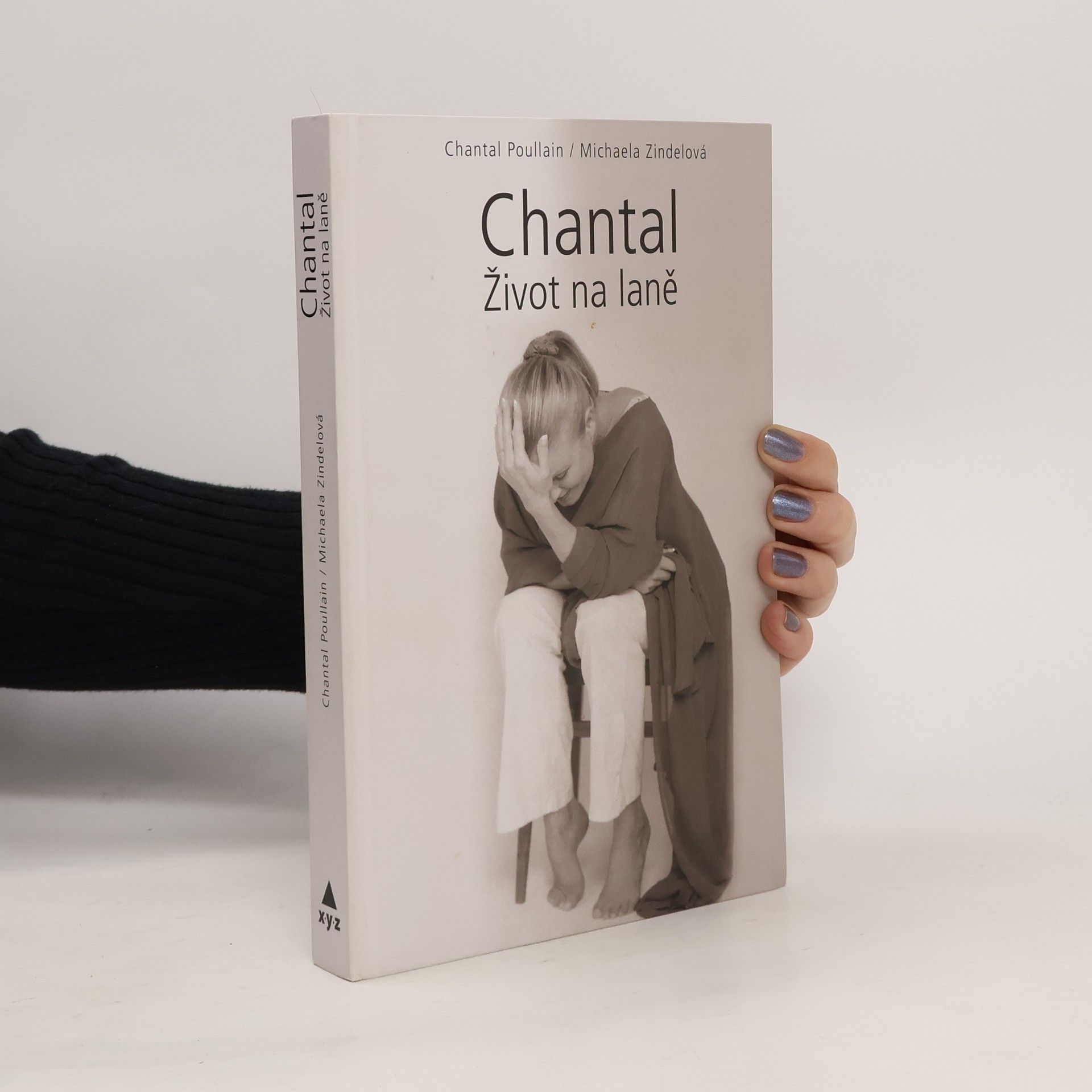 Chantal Poullain Chantal. Život na laně