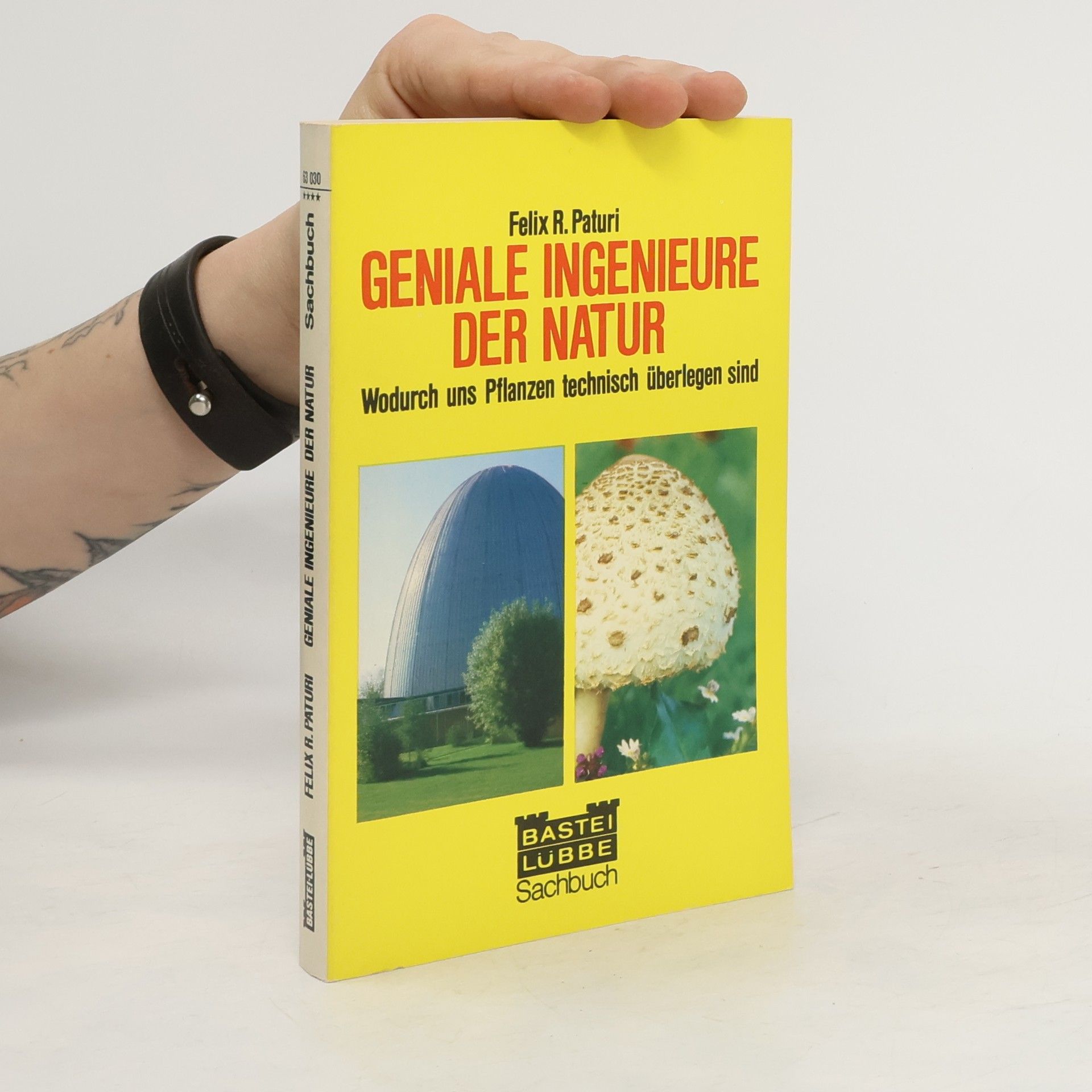 Felix R. Paturi Geniale Ingenieure der Natur