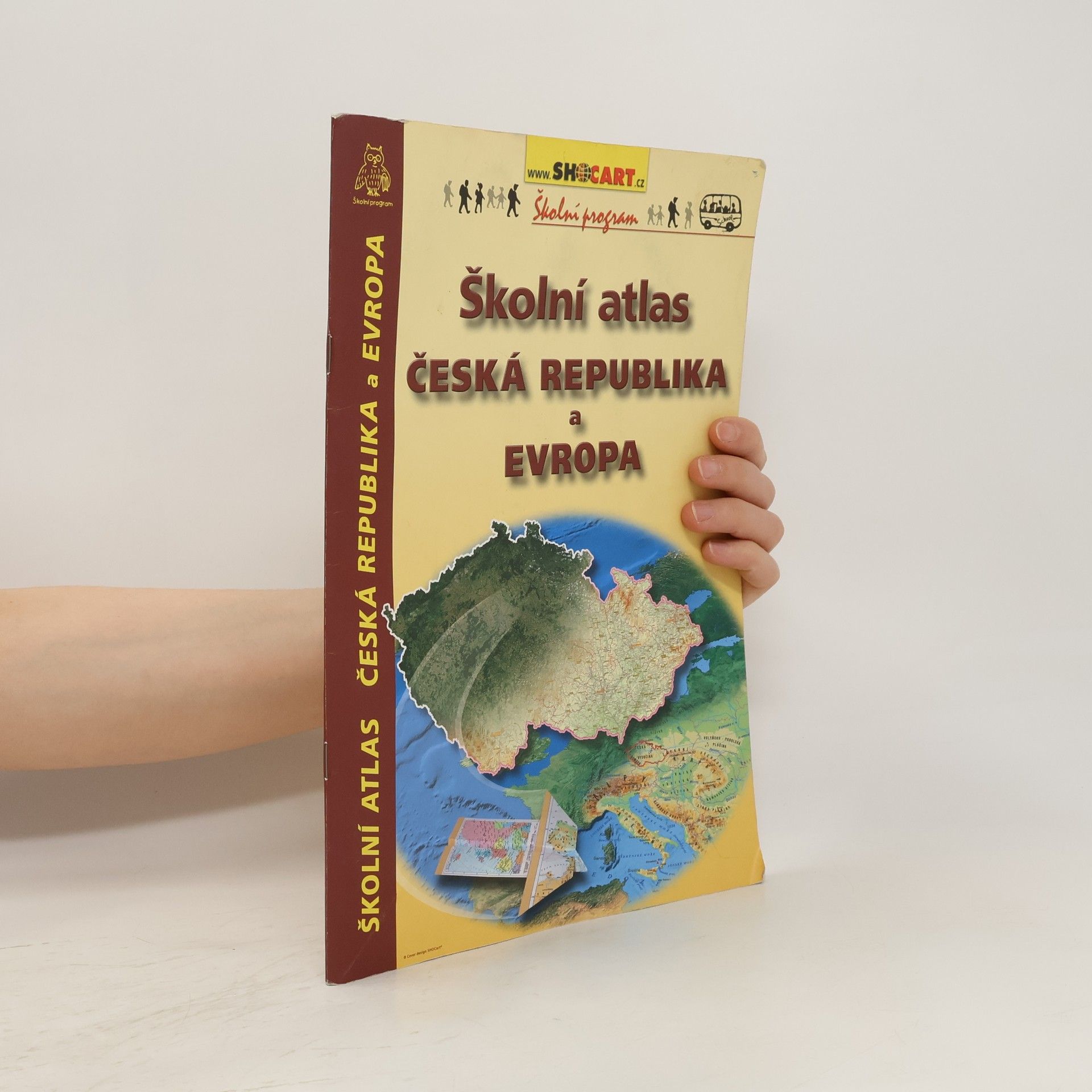 kolektiv Školní atlas Česká republika a Evropa