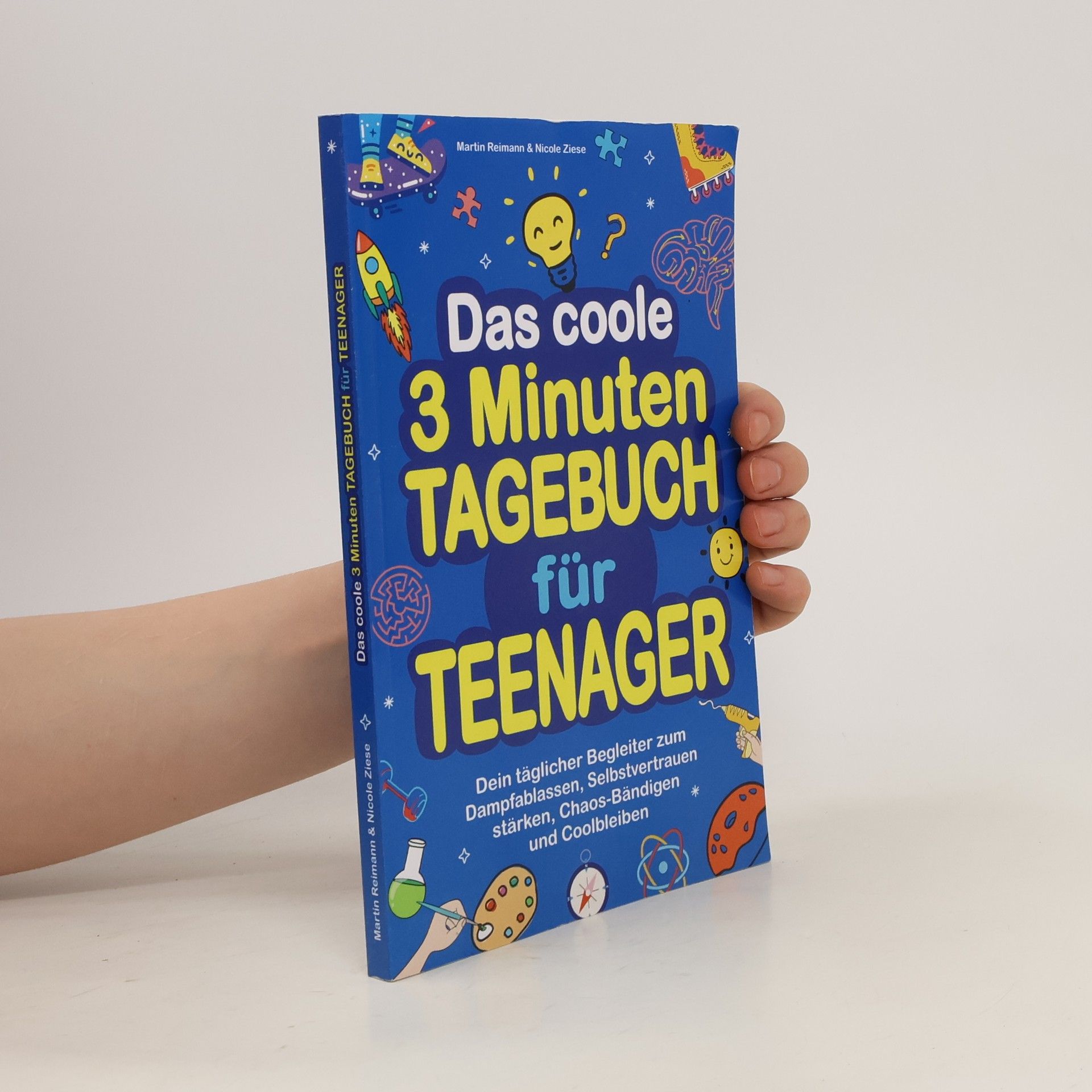 Ziese Nicole Das coole 3 Minuten-Tagebuch für Teenager