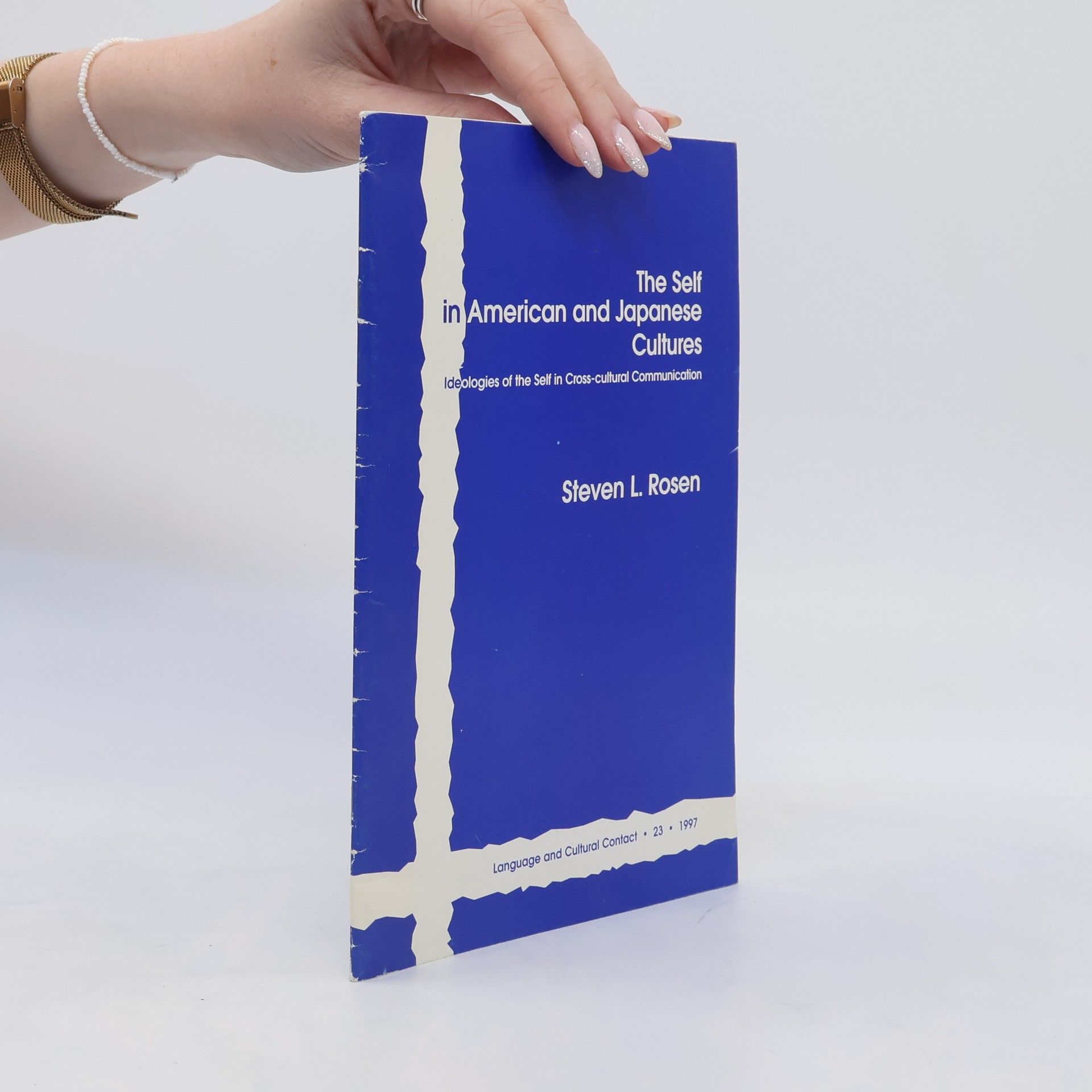 Steven L. Rosen Self in American and Japanese Cultures